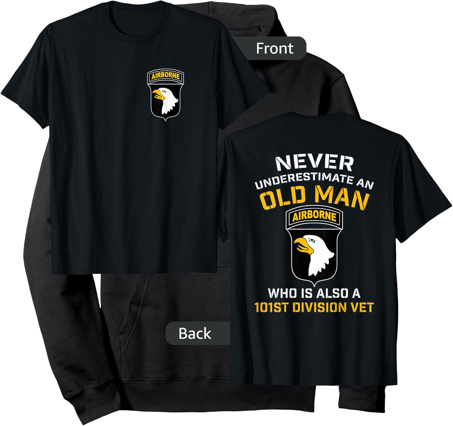 101st Airborne Never Underestimate An Old Man Who Is A Vet Hoodie - Hoodie | Black