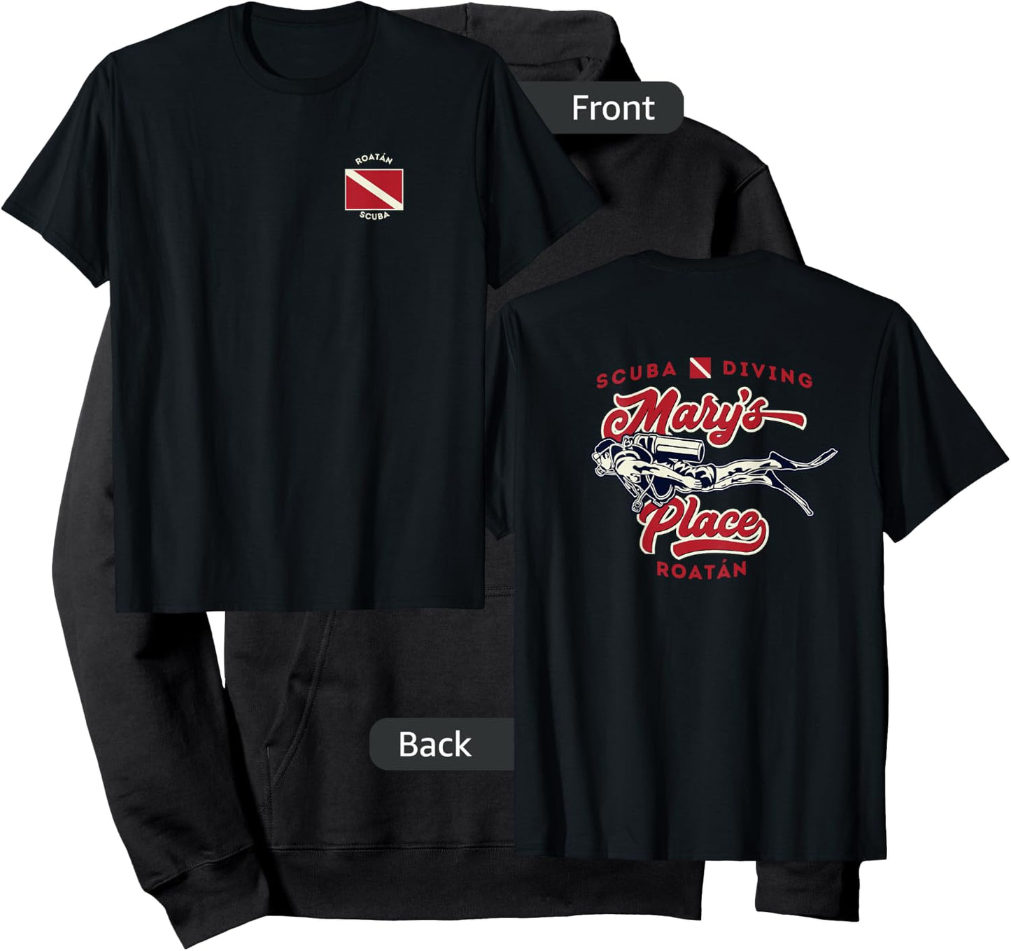 Mary's Place Roatan Honduras Scuba Diver Shirt 2-sided Hoodie - Hoodie | Black