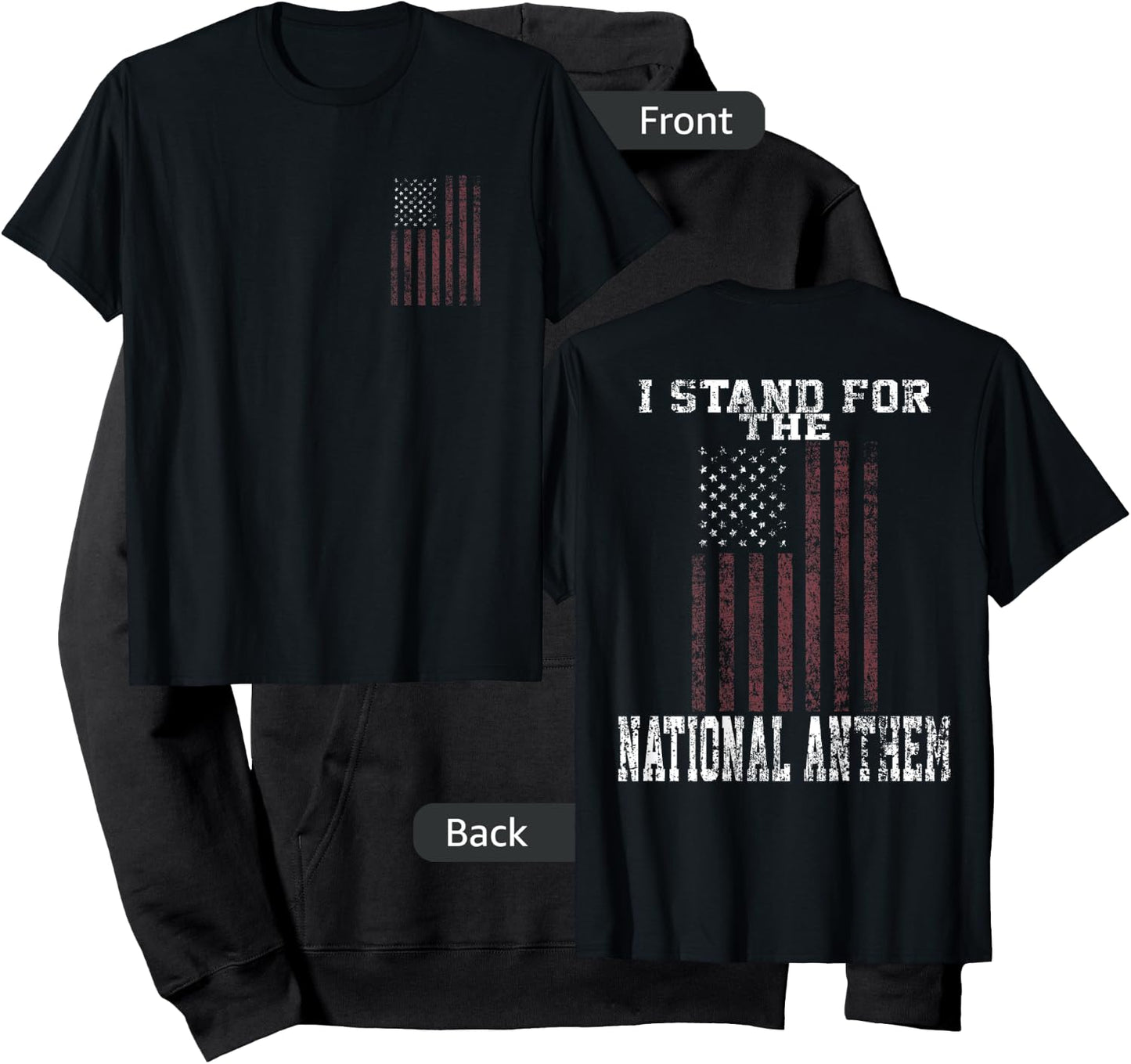 I Stand for the National Anthem Front & Back Hoodie - Hoodie | Black