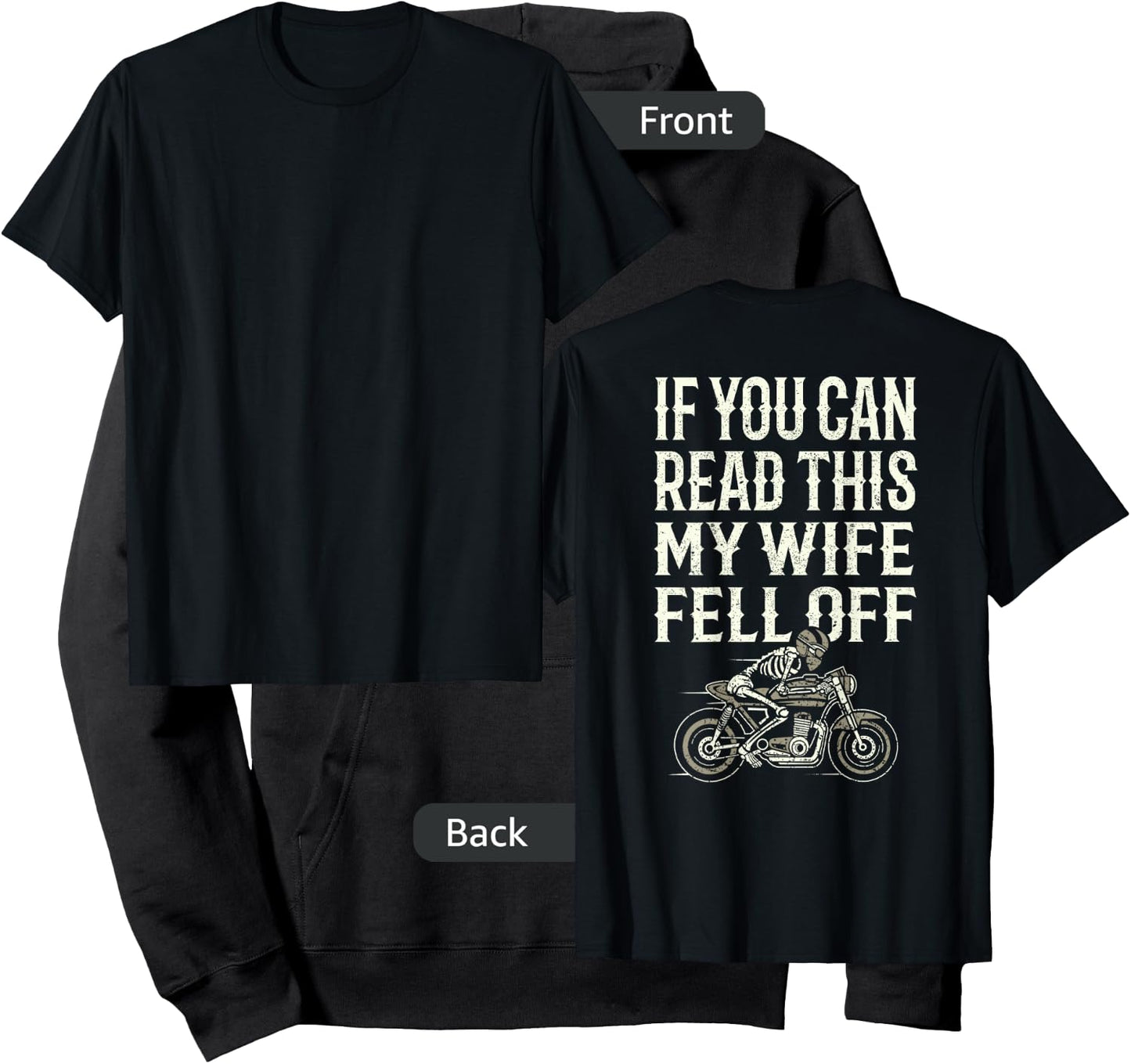 Motorcycle Accessories If You Can Read This My Wife Fell Off Hoodie - Hoodie | Black
