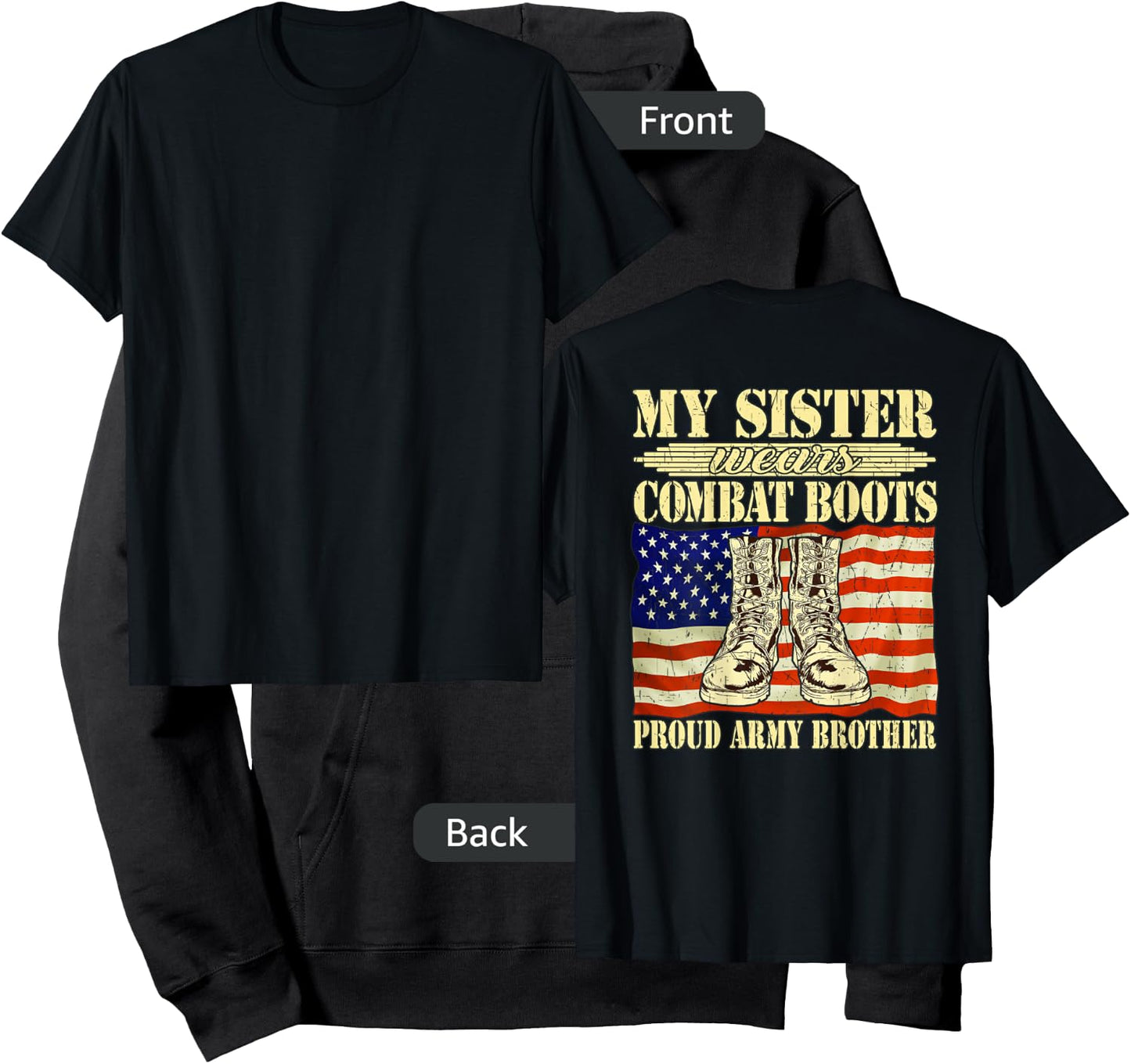 My Sister Wears Combat Boots Military Proud Army Brother Hoodie - Hoodie | Black