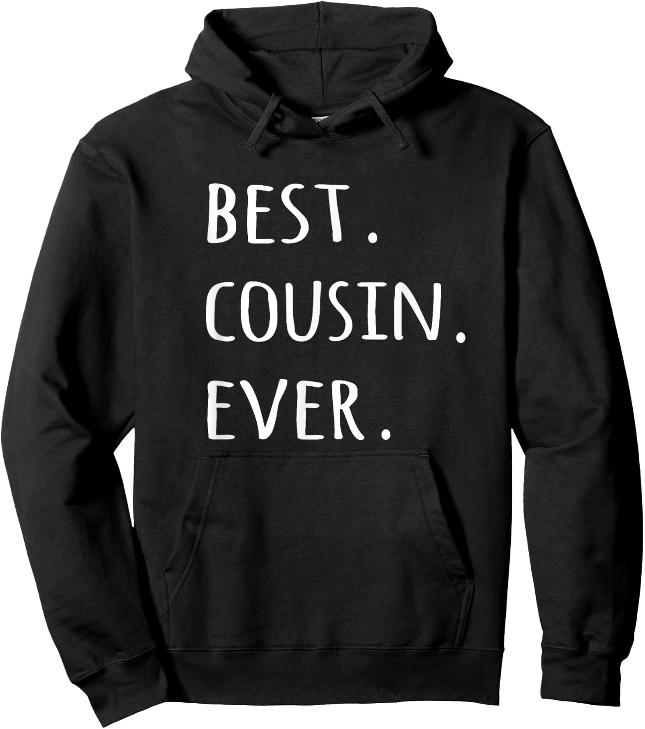 Best Cousin Ever - - worlds greatest cuz Hoodie - Hoodie | Black