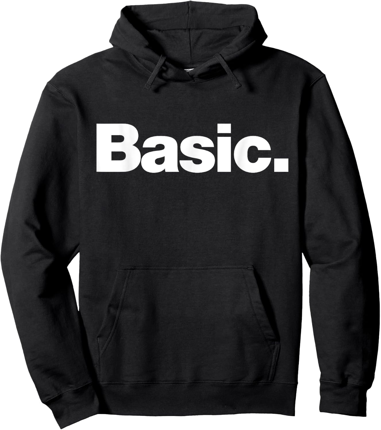 The word Basic | A design that says Basic Hoodie - Hoodie | Black