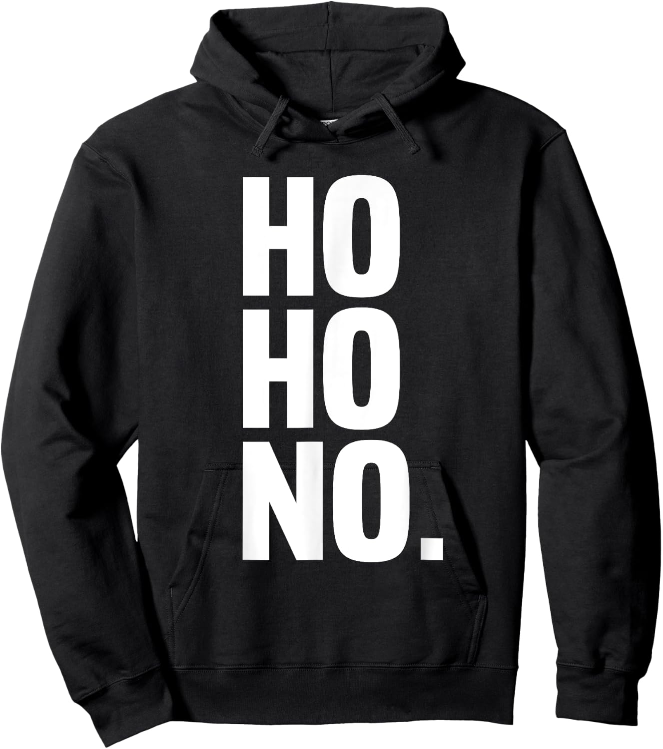 Ho Ho No Shirt - Grumpy Christmas Shirt - Anti Christmas Hoodie - Hoodie | Black