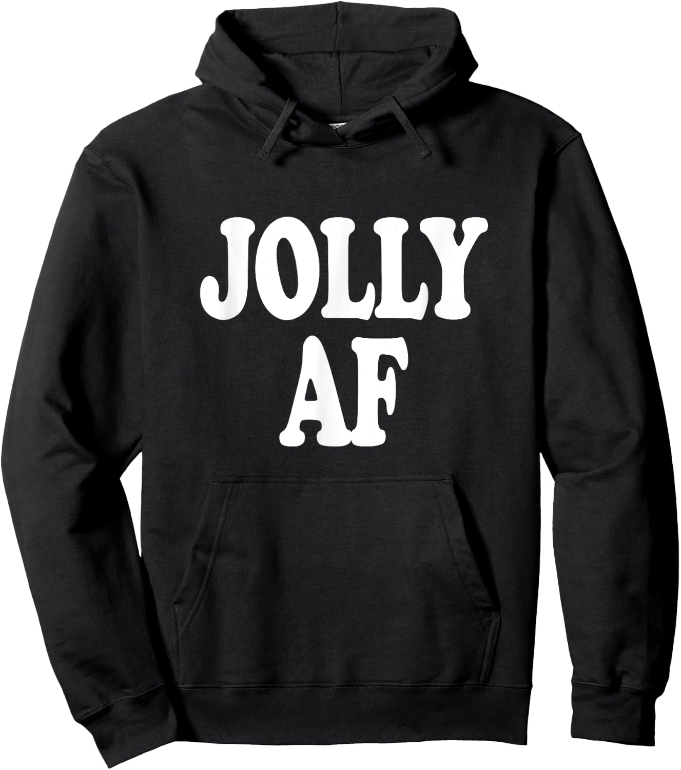 Jolly AF funny Christmas Holiday Saying Hoodie - Hoodie | Black