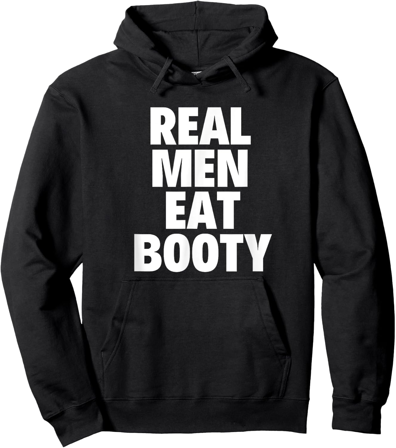 Real Men Eat Booty Funny Gift Hoodie - Hoodie | Black