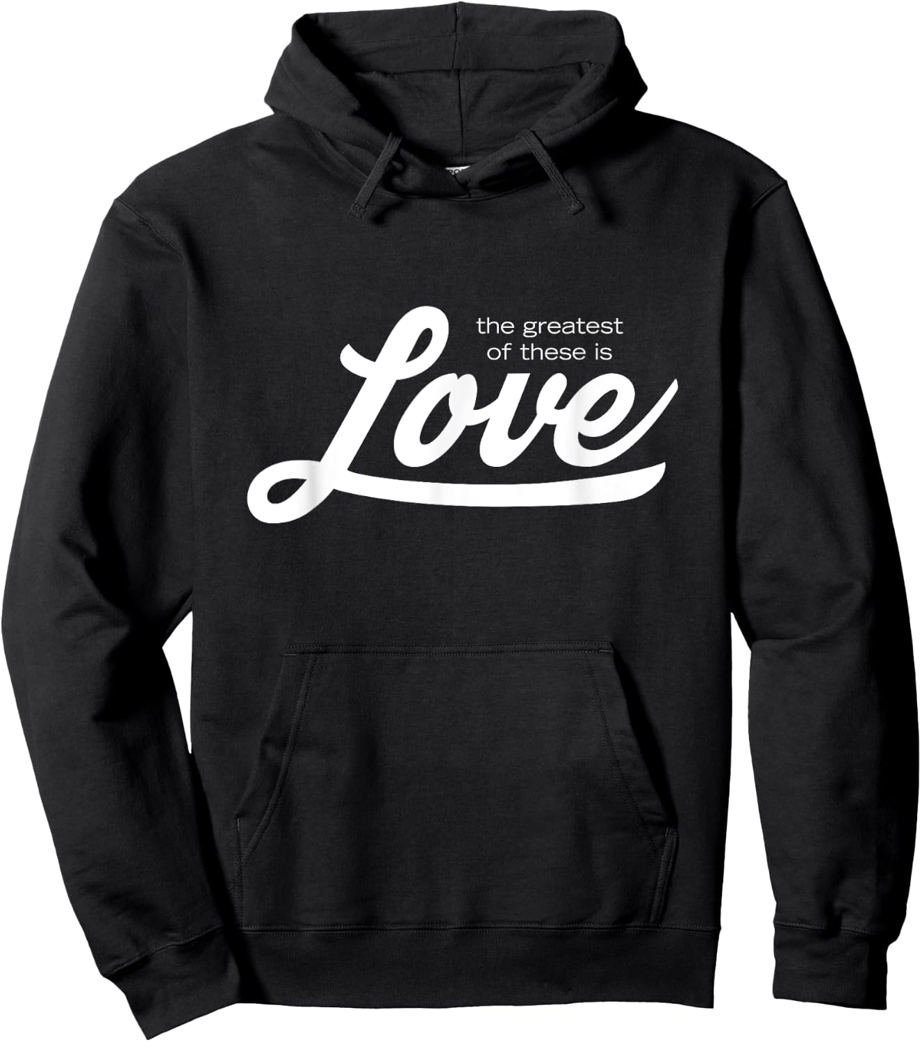 The Greatest of These is Love Hoodie - Hoodie | Black