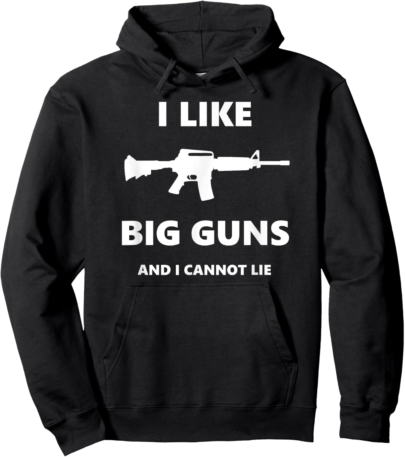 I Like Big Guns and I Cannot Lie Pro-Gun Funny Hoodie - Hoodie | Black