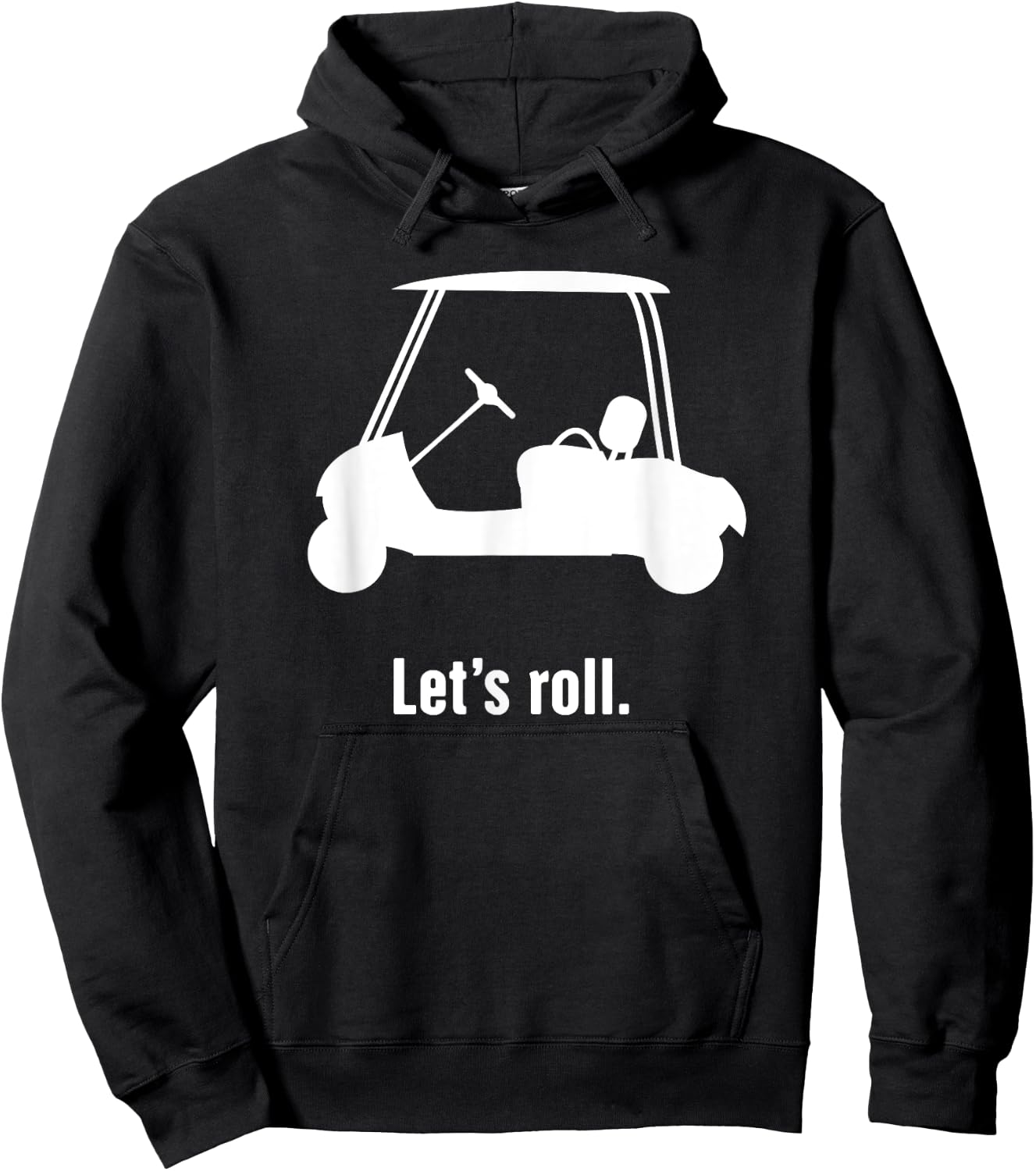 Funny Golf Cart "Let's Roll" Hoodie - Hoodie | Black