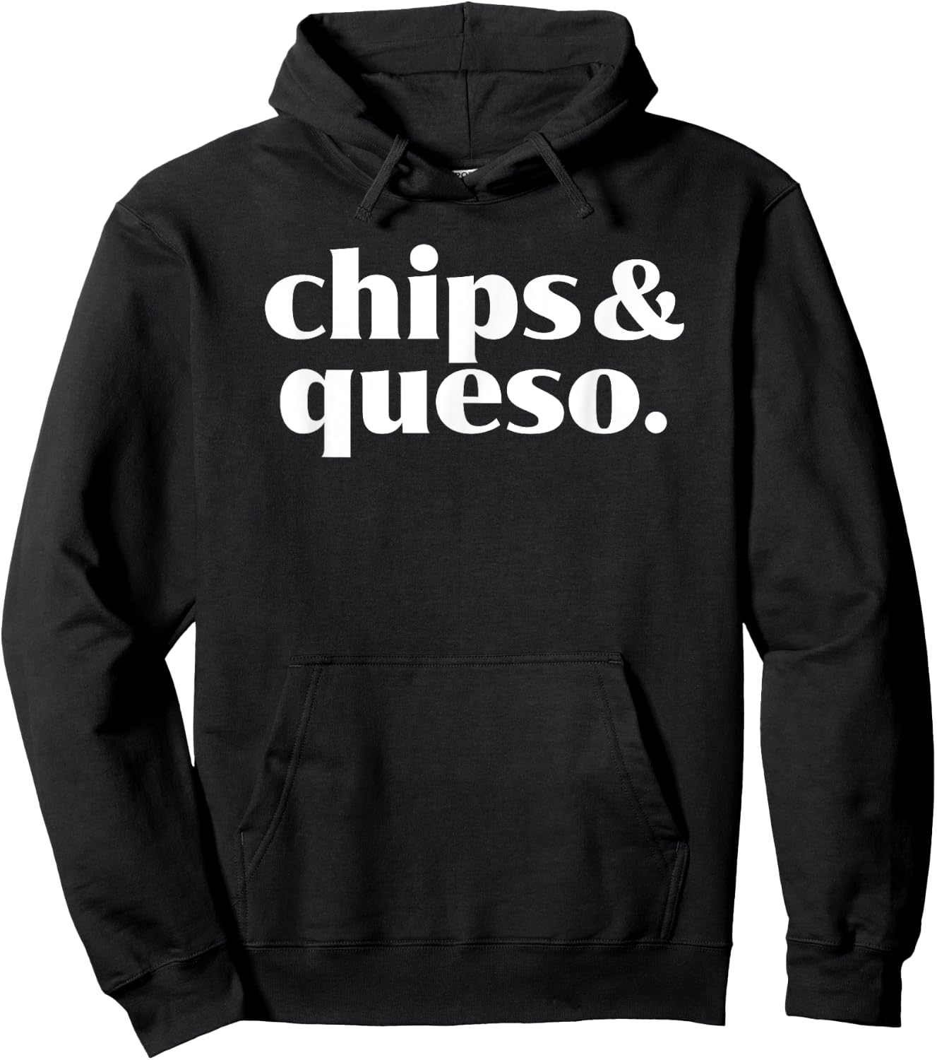 Chips and Queso - Mexican Food Lover - Cheese Dip Hoodie - Hoodie | Black