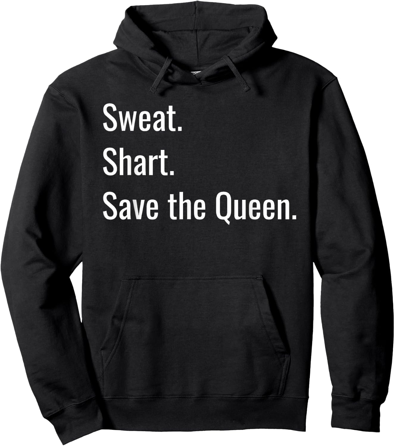 Sweat, Shart, Save the Queen Funny Jokers Hoodie - Hoodie | Black