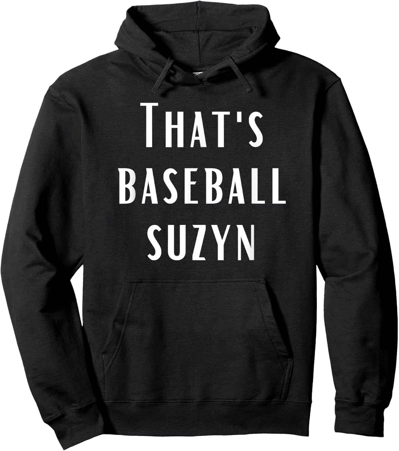 That's Baseball Suzyn New York Funny Hoodie - Hoodie | Black
