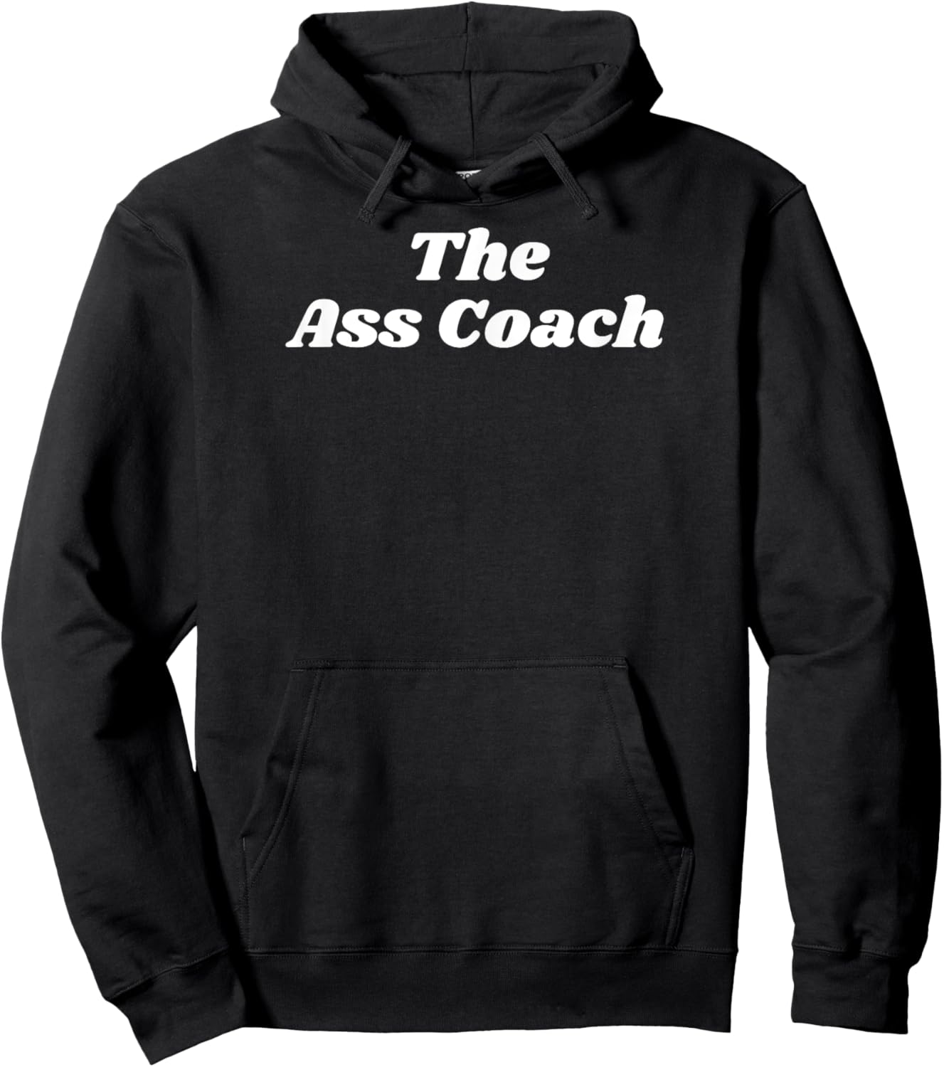 The Ass Coach - Sexy Gifts for Man or Woman Hoodie - Hoodie | Black