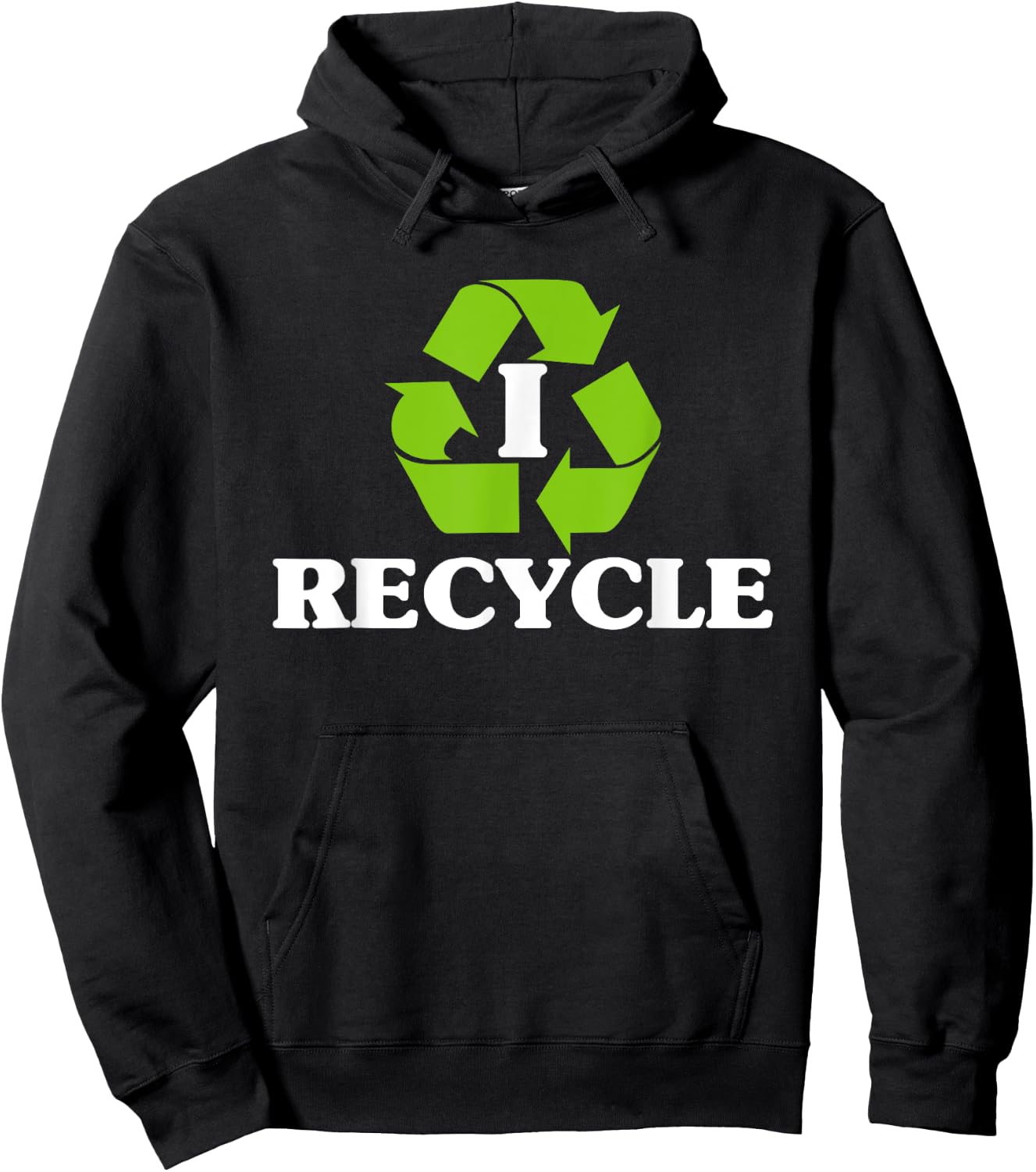 I Recycle Earth Day Recycling With Recycle Symbol Hoodie - Hoodie | Black