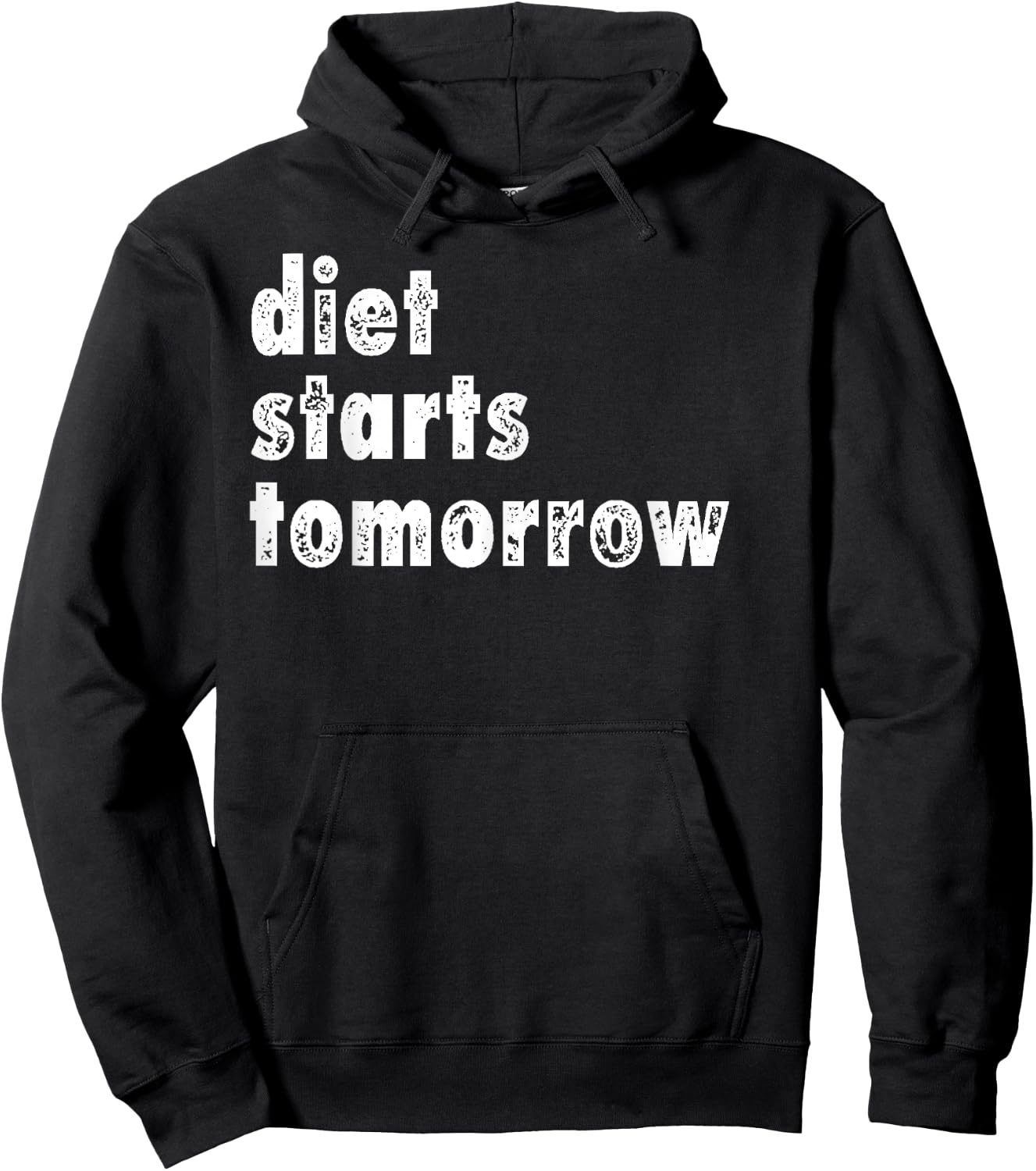 Diet Starts Tomorrow Funny Dieting Shirt Hoodie - Hoodie | Black