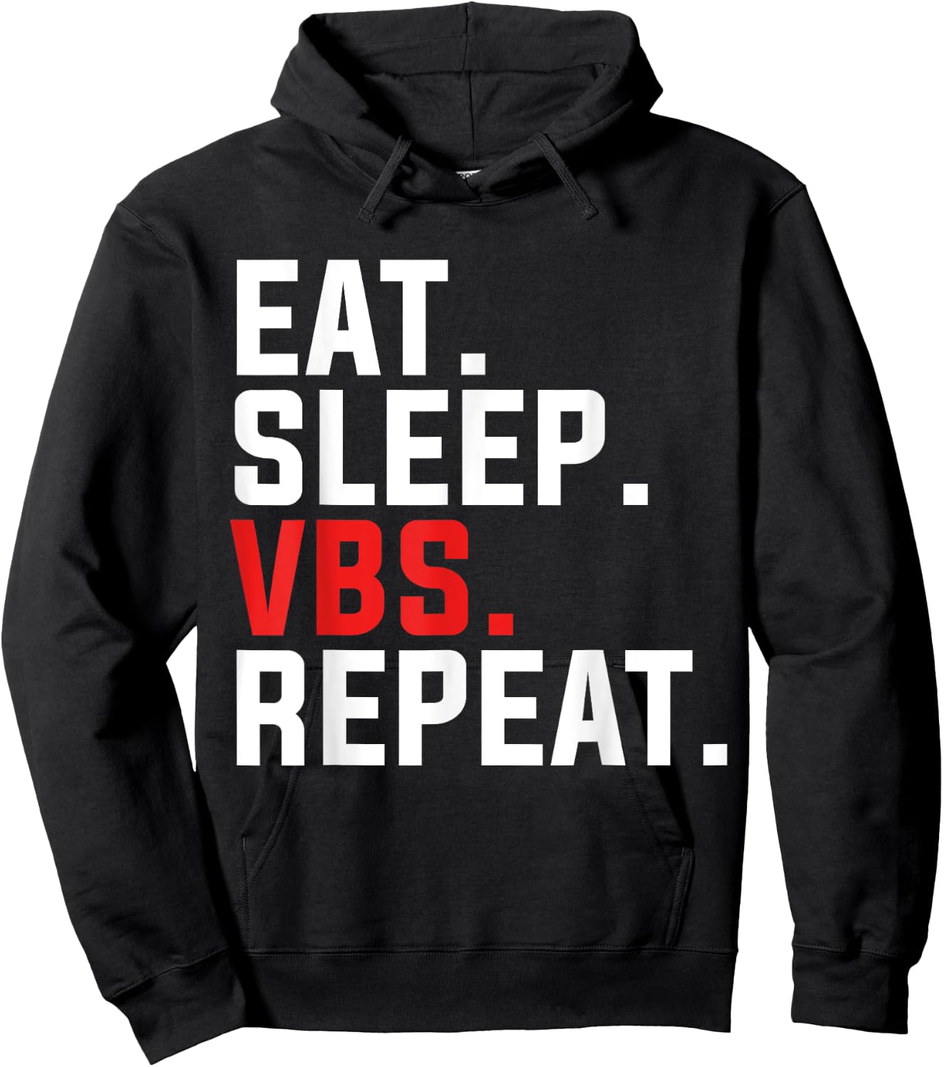 VBS Eat Sleep VBS Repeat Vacation Bible School Jesus Christ Hoodie - Hoodie | Black