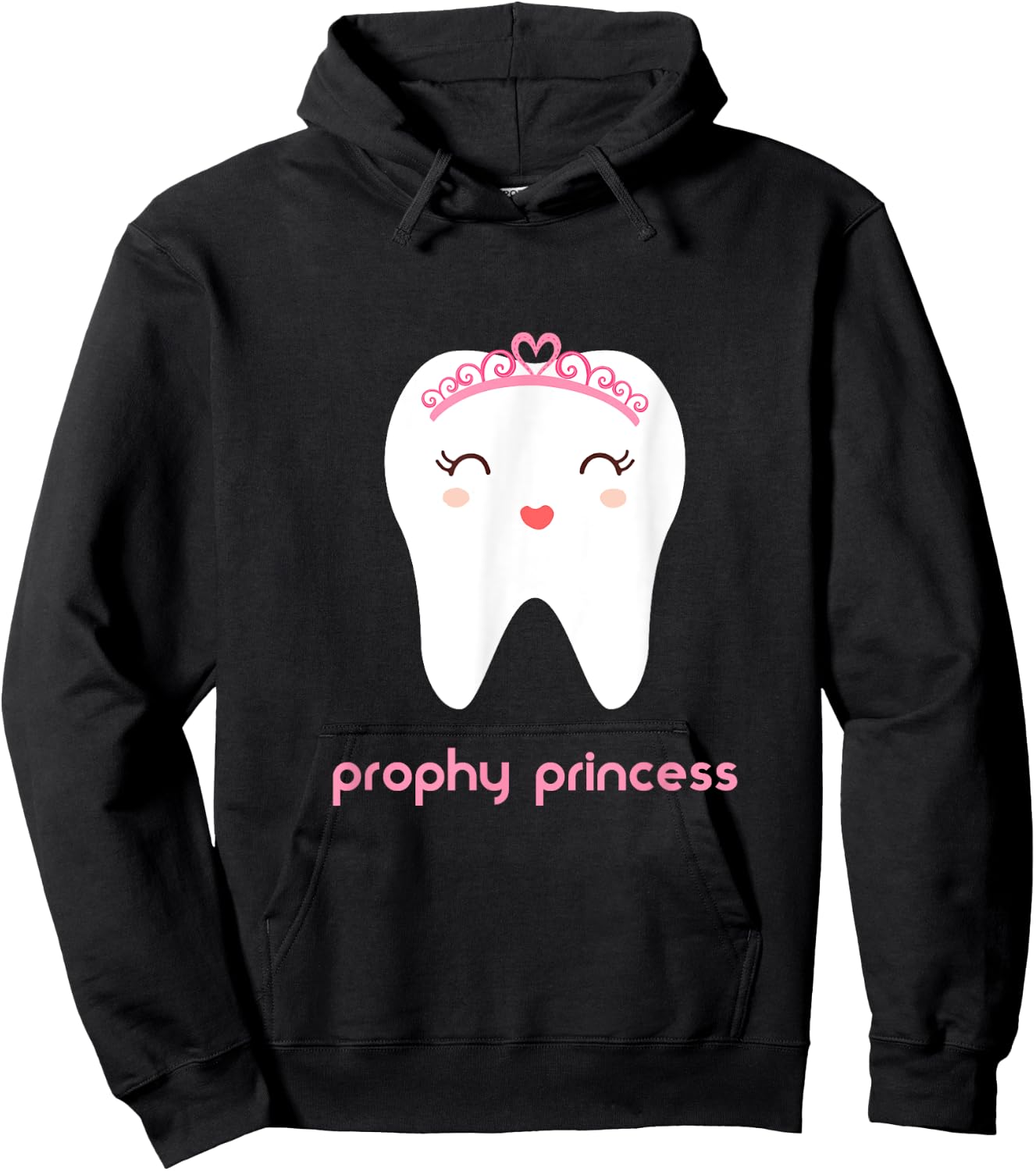 Prophy Princess Dental Hygienists Dental School Gifts Hoodie - Hoodie | Black