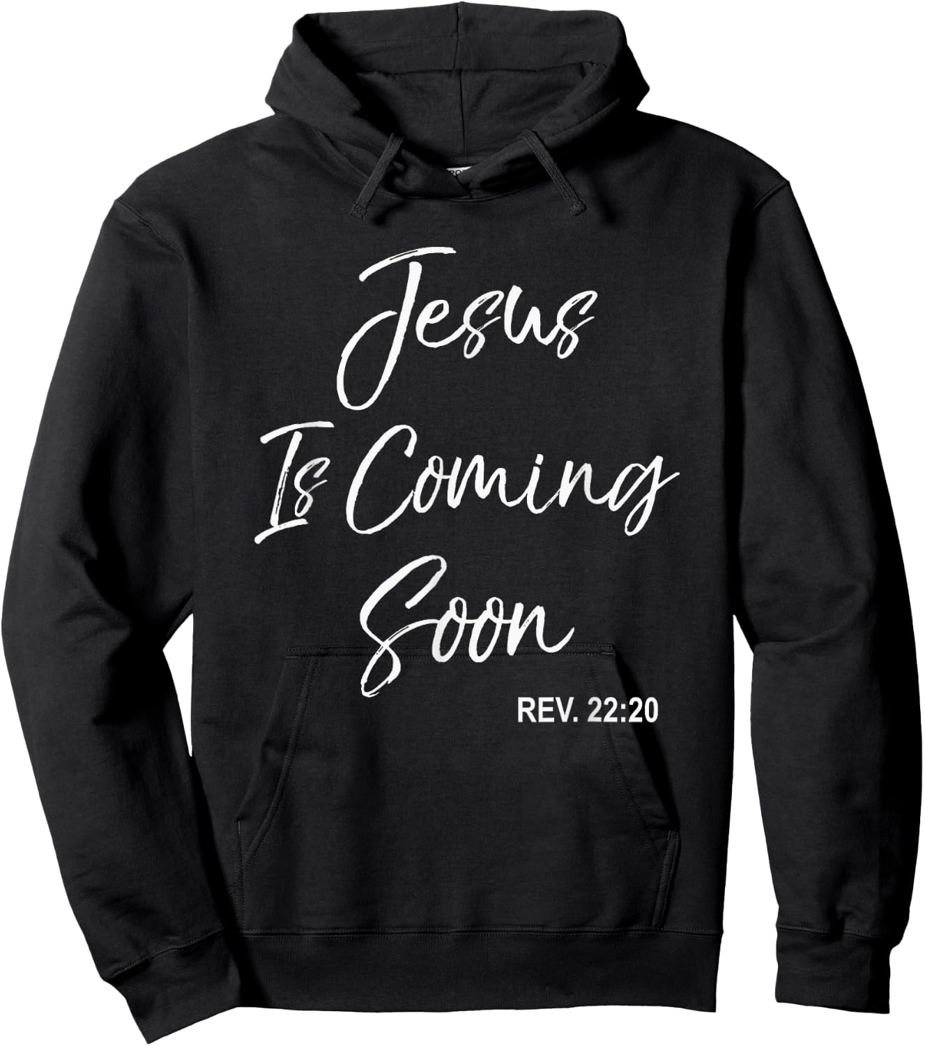 Jesus Is Coming Soon Christian Revelations 22:20 Hoodie - Hoodie | Black