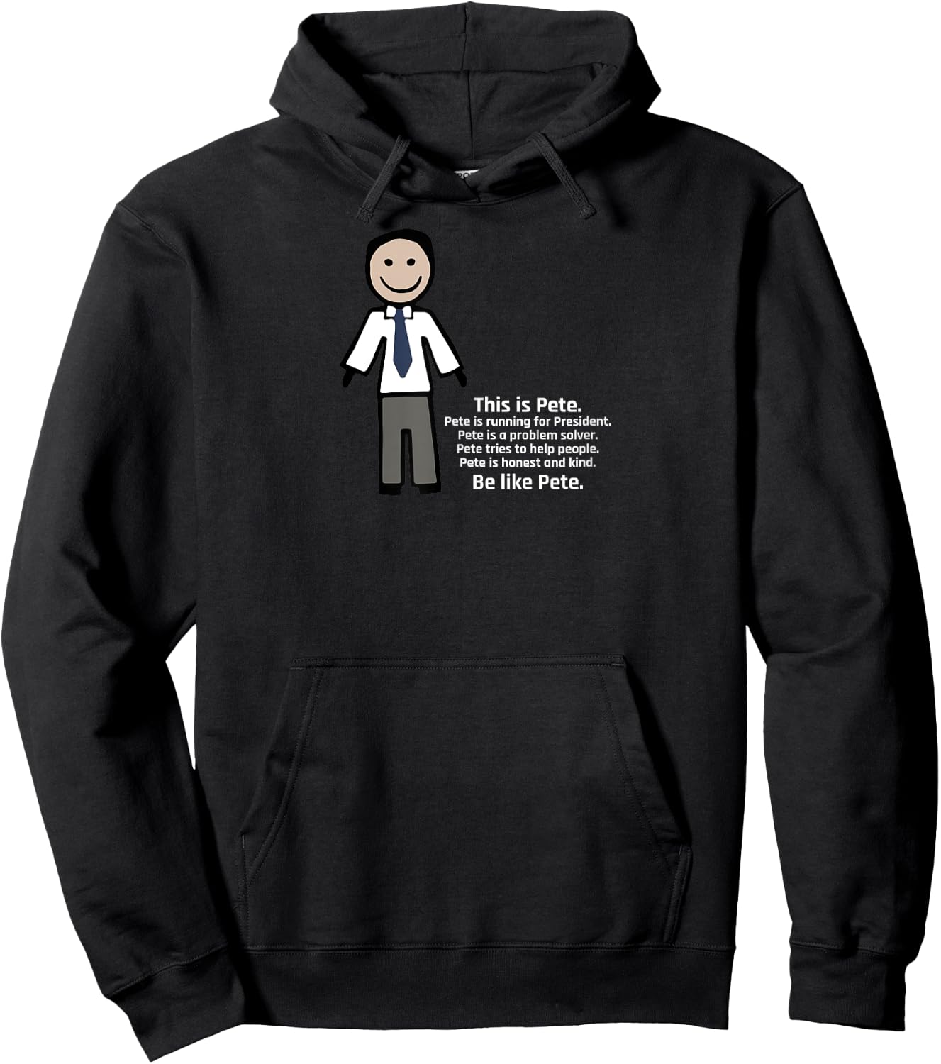 Be Like Pete Team Pete Buttigieg Hoodie - Hoodie | Black
