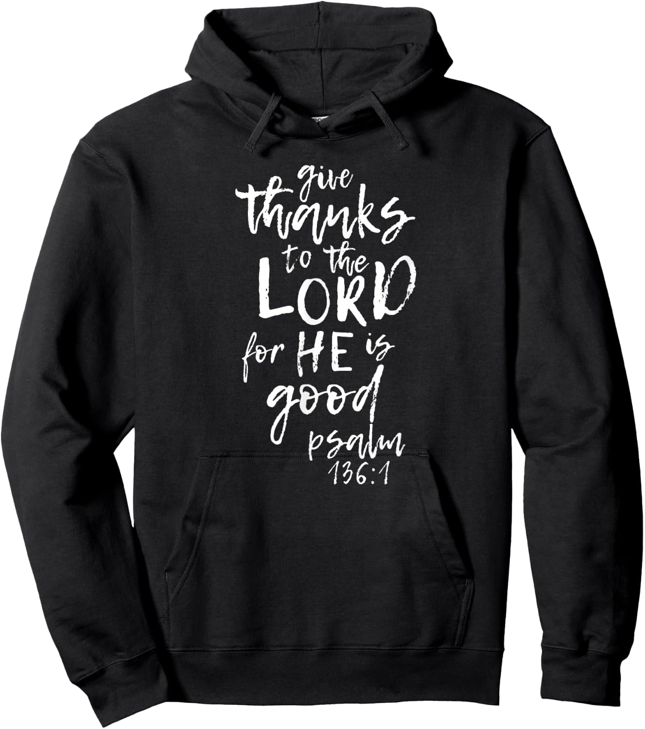 Give Thanks to the Lord - Novelty Scripture Hoodie - Hoodie | Black