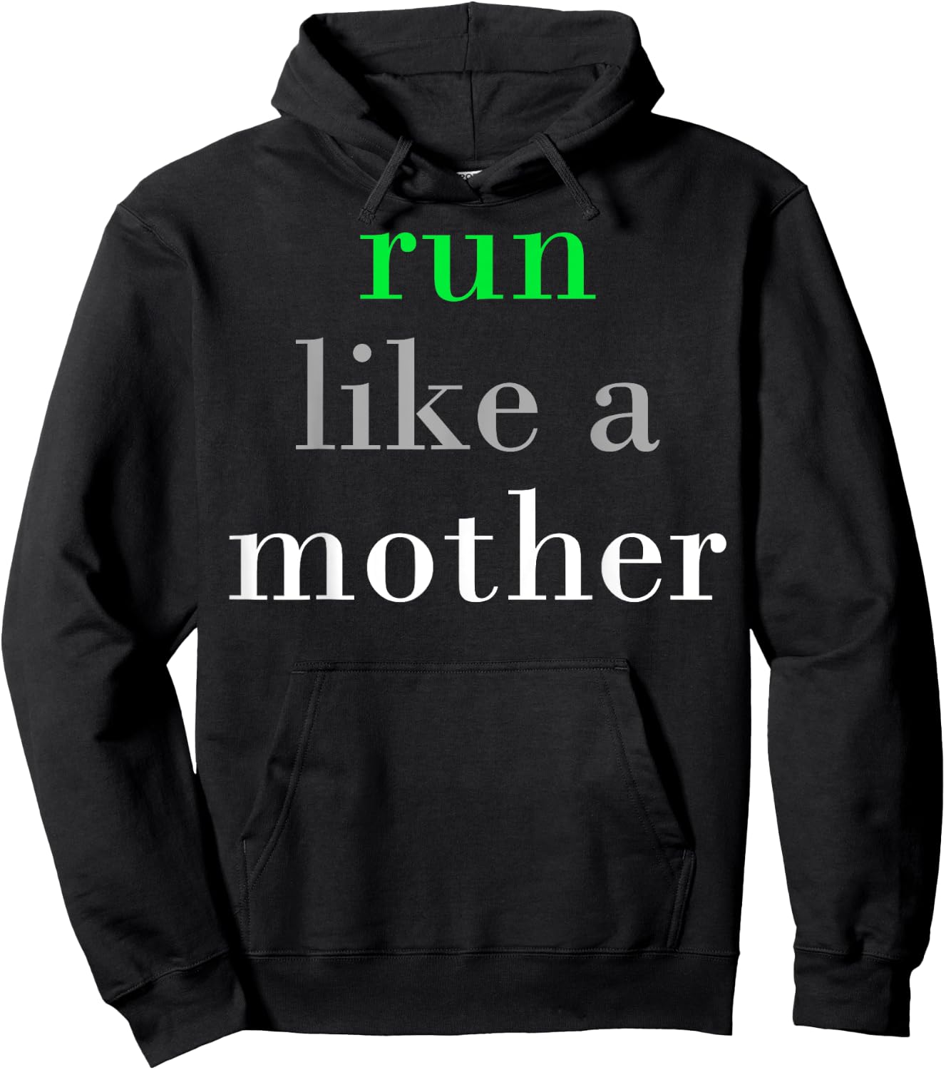 Run Like A Mother Hoodie - Hoodie | Black