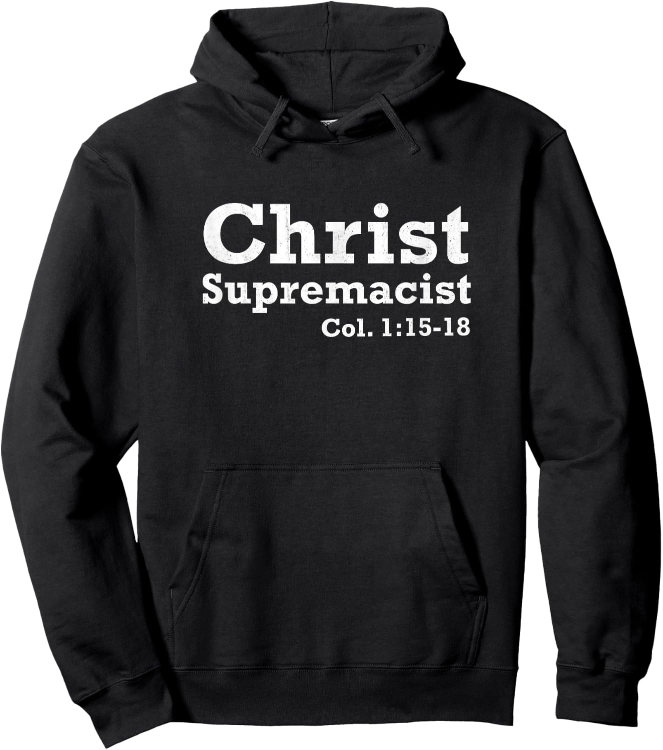 Christ Supremacist Colossians Inspirational Vintage Gift Hoodie - Hoodie | Black