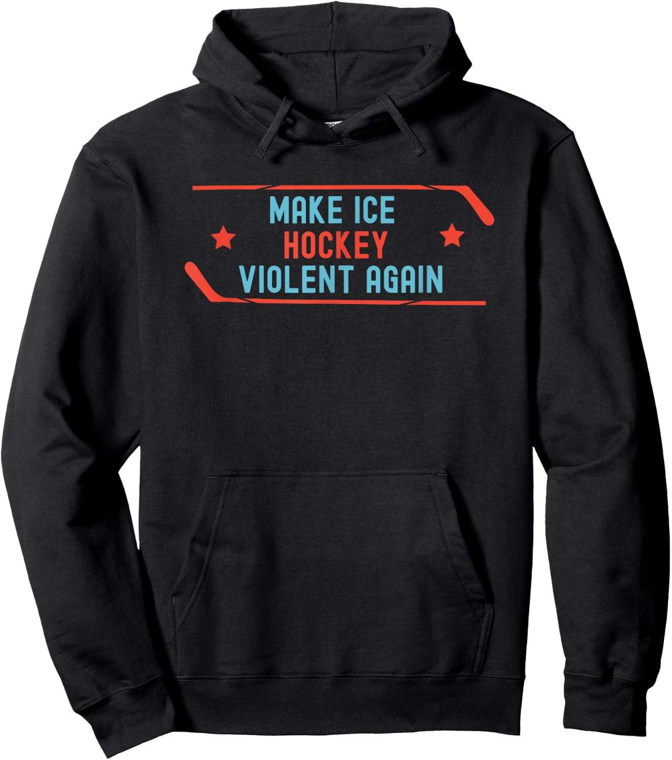 Make Ice Hockey violent again ice-hockey Hoodie - Hoodie | Black