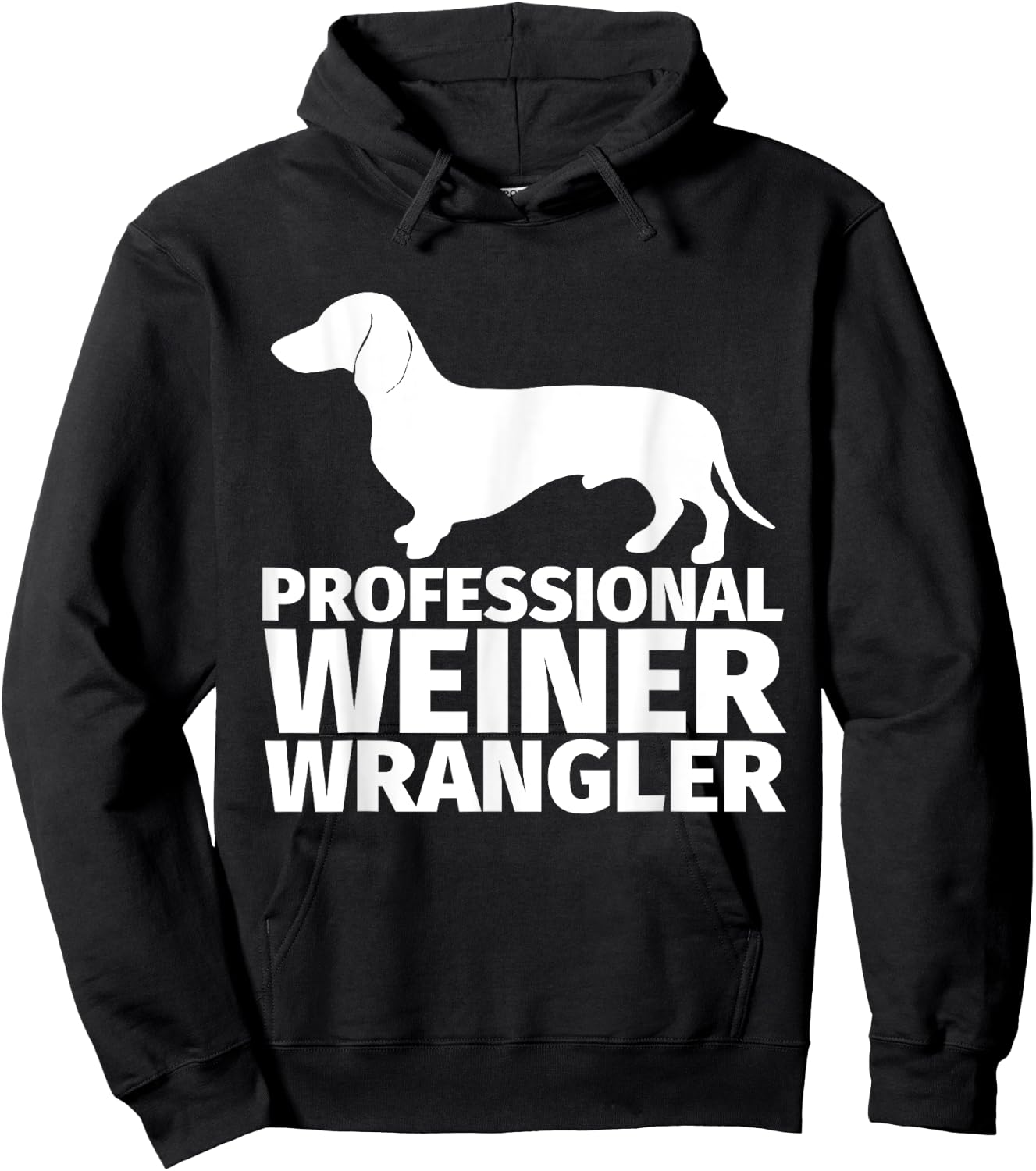 Weiner Dog Wrangler Dachsund Gift Wiener Dog Owners Men Women Girls Kids Hoodie - Hoodie | Black