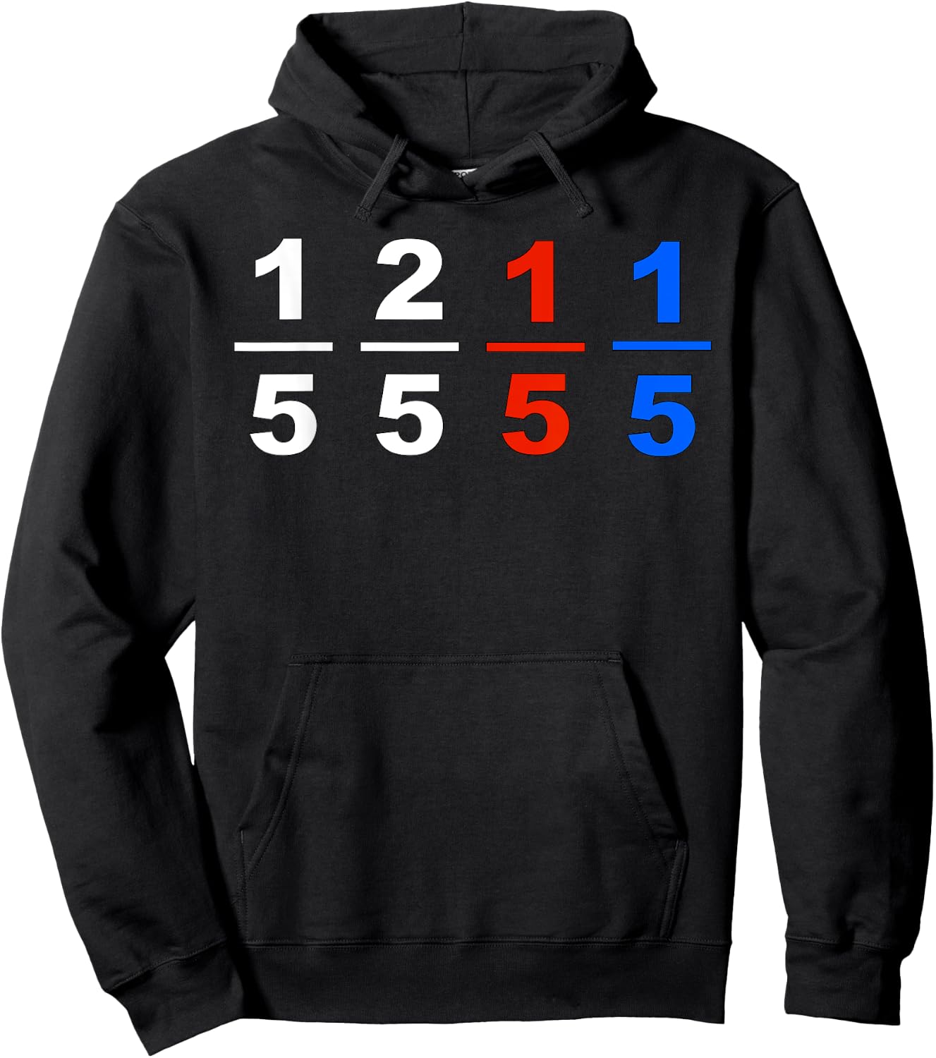 One Fifth Two Fifth Red Fifth Blue Fifth Funny Math Humor Hoodie - Hoodie | Black