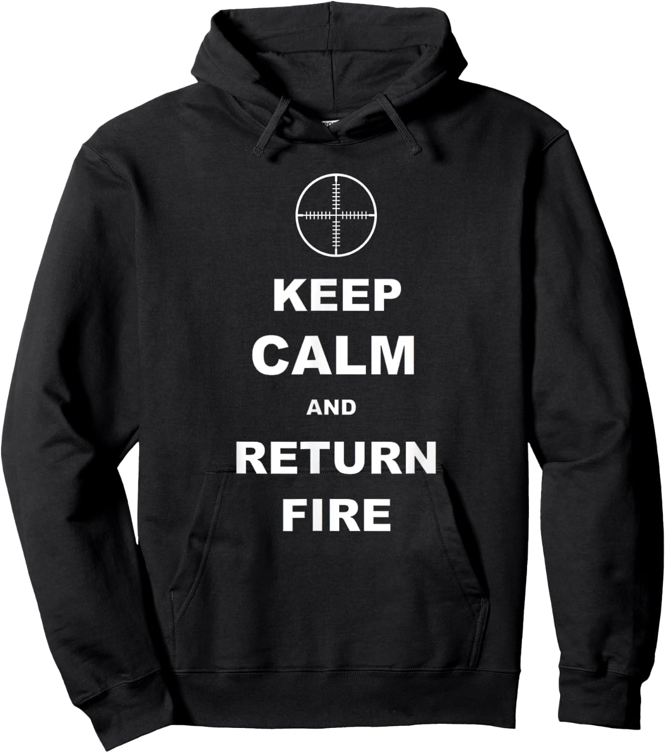 Keep Calm and Return Fire - Funny Gun Hoodie - Hoodie | Black