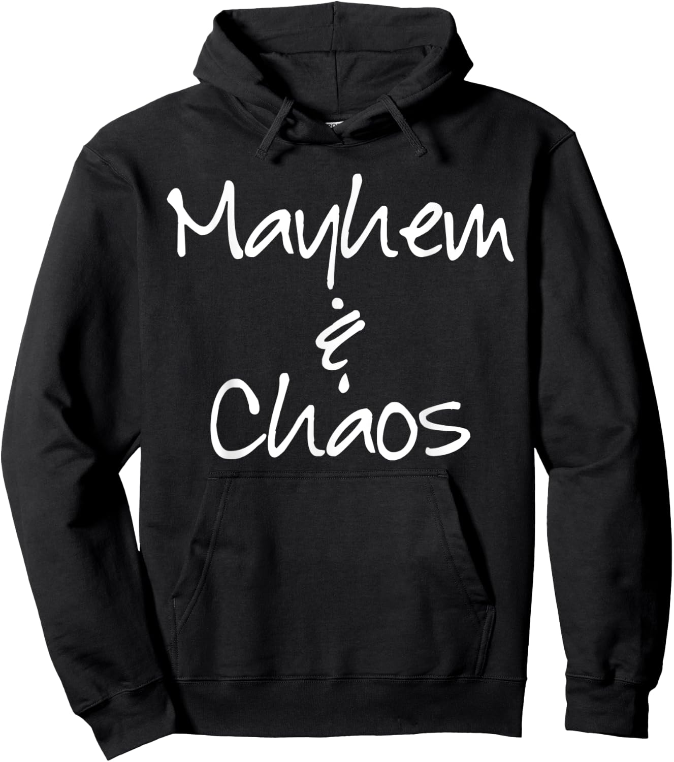 Mayhem and Chaos Funny Hoodie - Hoodie | Black