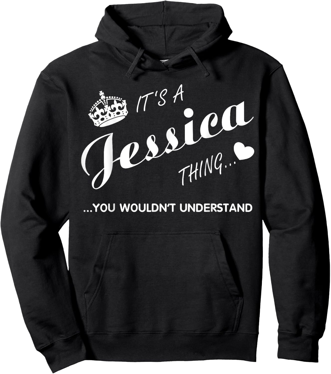 It's a Jessica thing you -Jessica t shirt-Name shirt Hoodie - Hoodie | Black