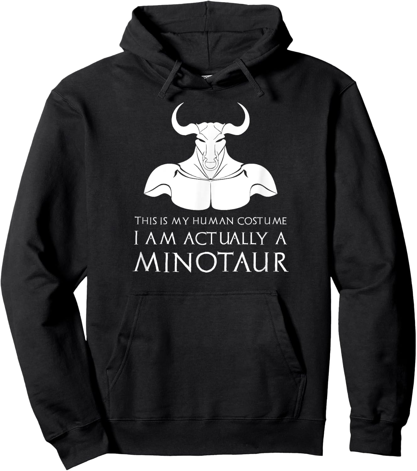Greek Myth - I Am Actually A Minotaur Funny Greece Mythology Hoodie - Hoodie | Black