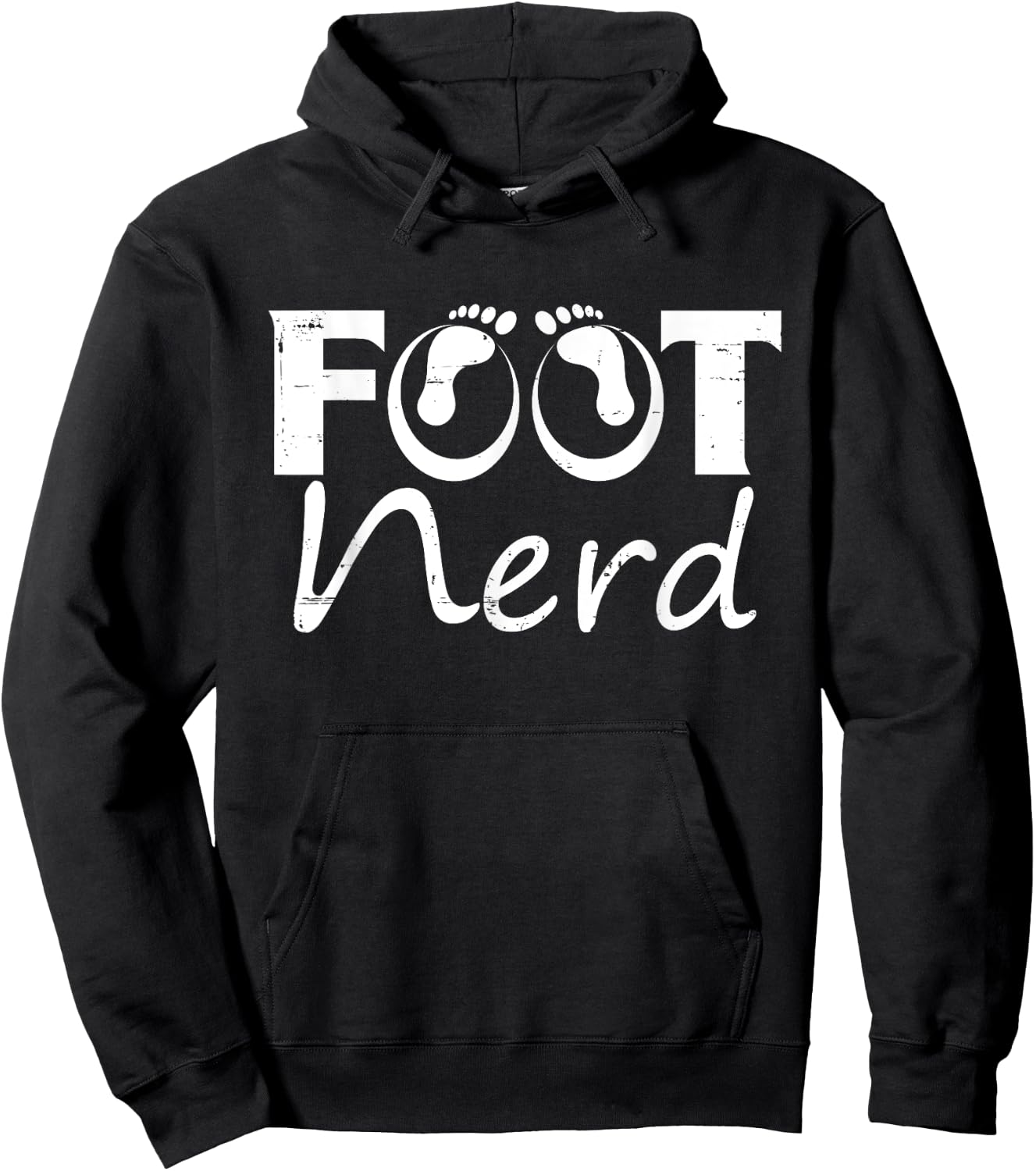 Funny Podiatrist Doctor Of Podiatry - Foot Nerd Hoodie - Hoodie | Black