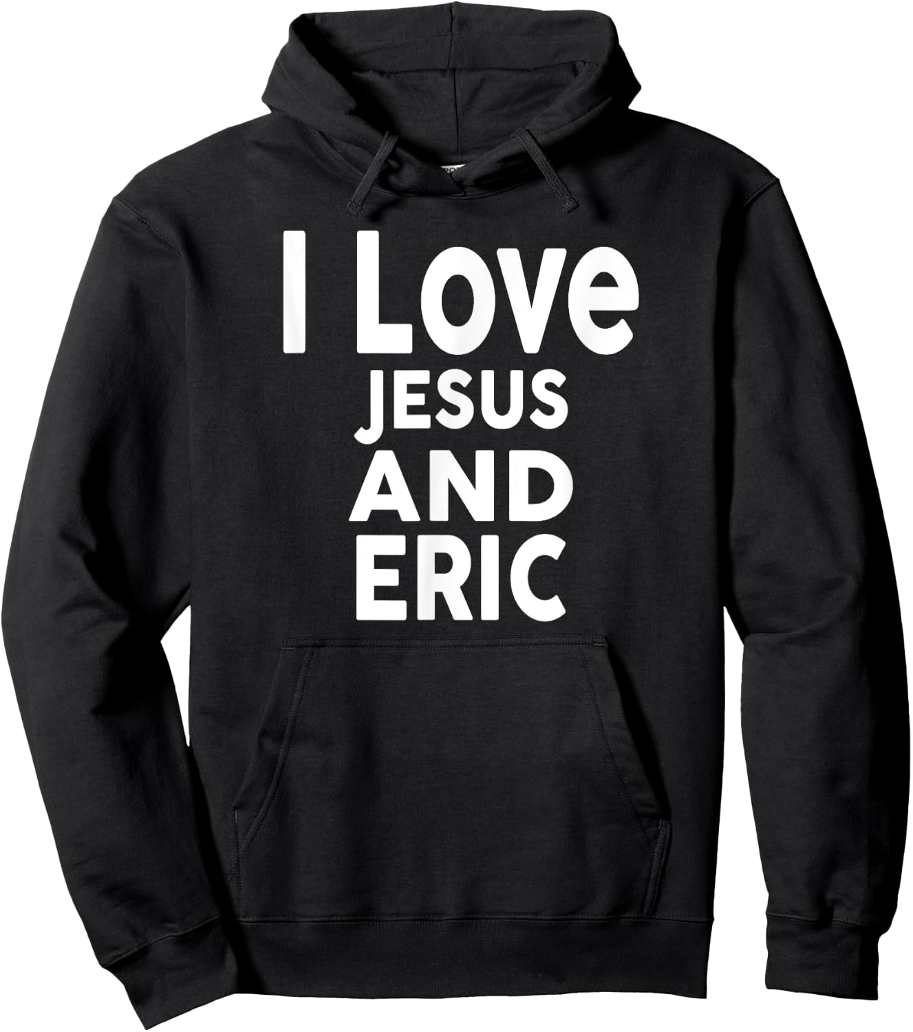 I Love Jesus and ERIC Name ERIC Hoodie - Hoodie | Black