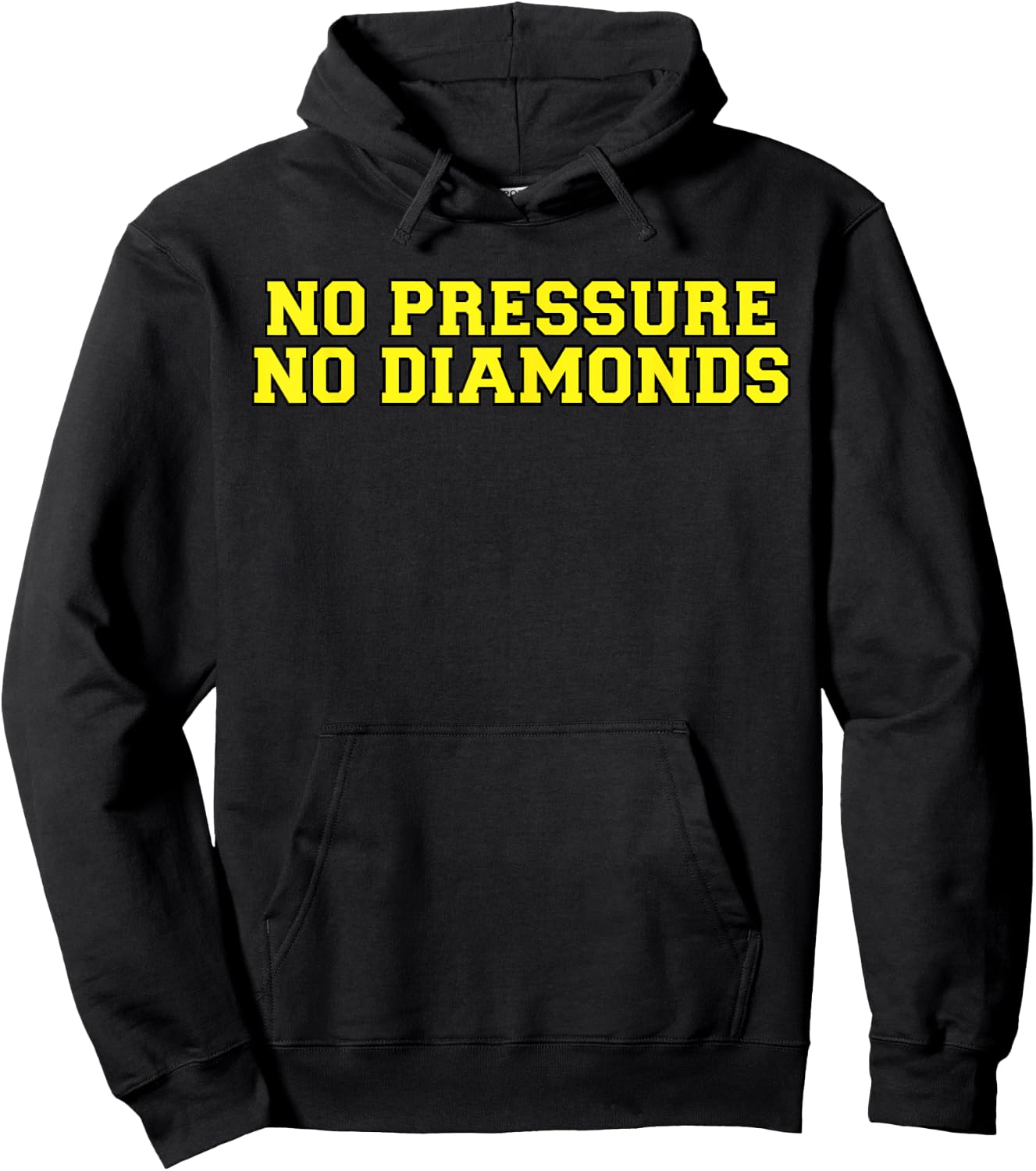No Pressure No Diamonds athlete gym motivation Hoodie - Hoodie | Black