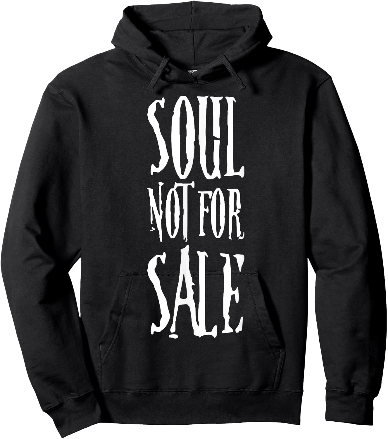 Soul Not For Sale Funny Halloween Night Party Outfit Hoodie - Hoodie | Black