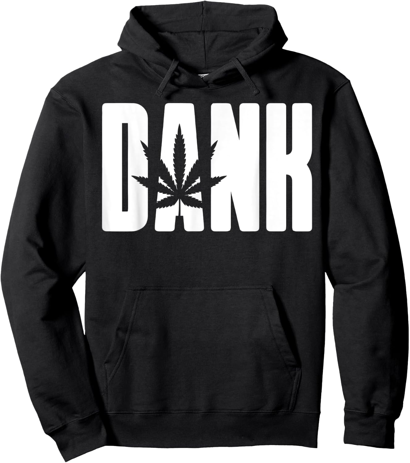 Dank - Cool Funny Weed Lovers Chill Party Novelty Hoodie - Hoodie | Black