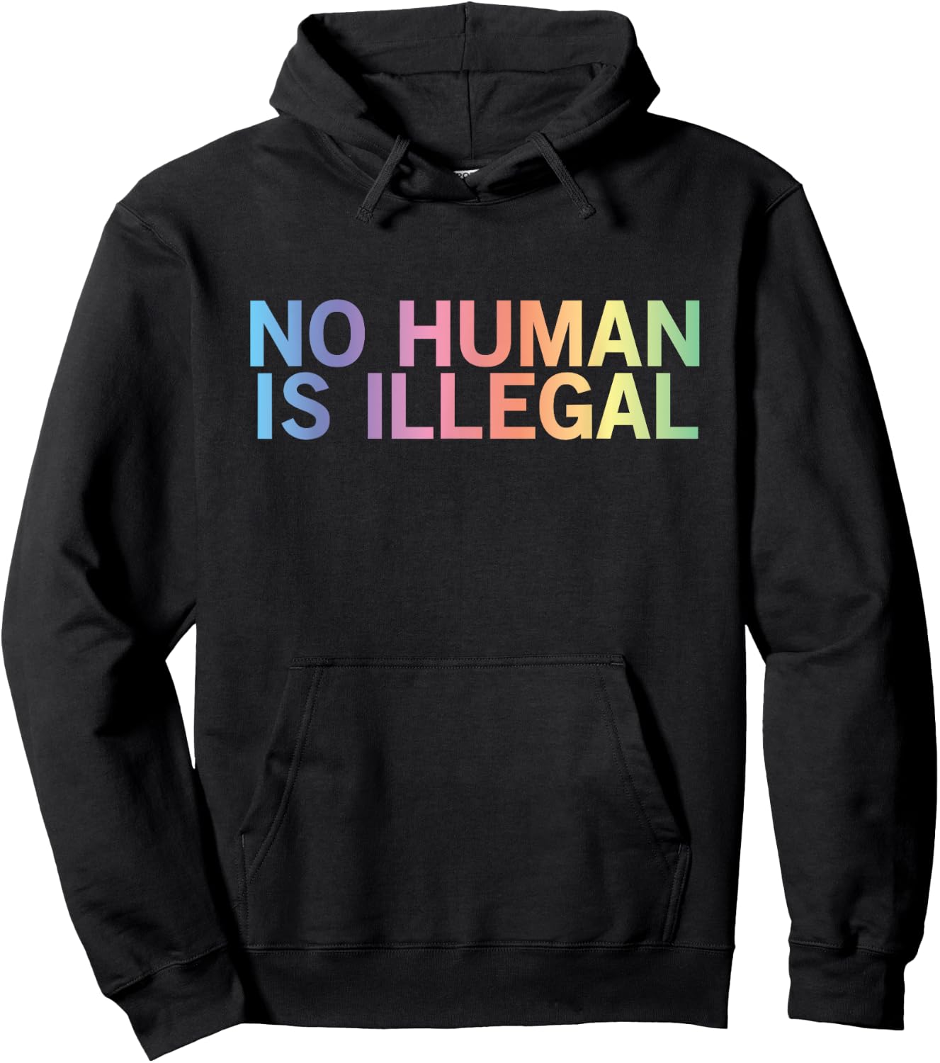 Pro Immigrant Designs Pro Immigrant No Human Is Illegal -Adults Black Short Sleeve Small Hoodie - Hoodie | Black