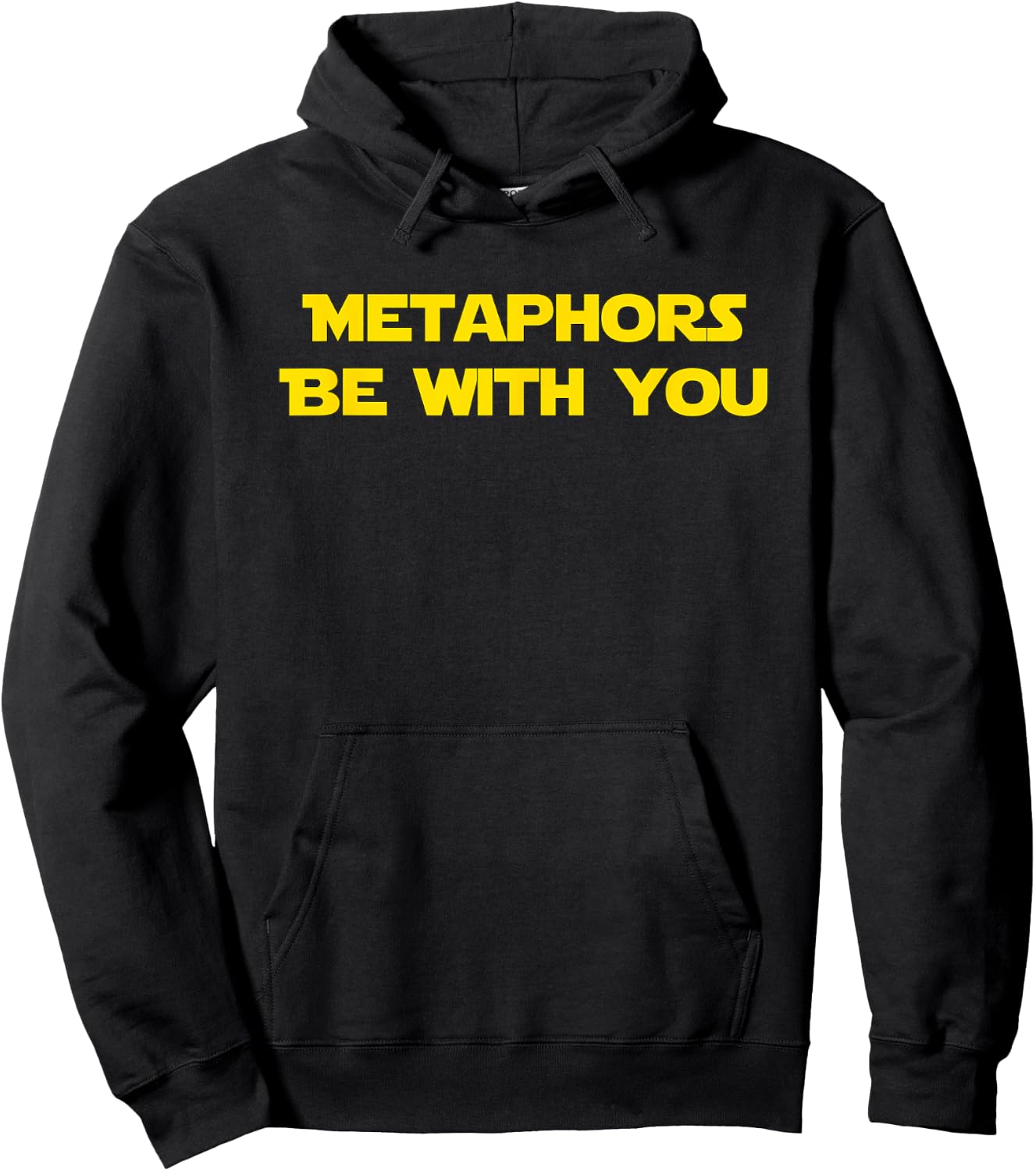 Metaphors Be With You Funny Dad Joke Gift Men Women Girls Kids Hoodie - Hoodie | Black