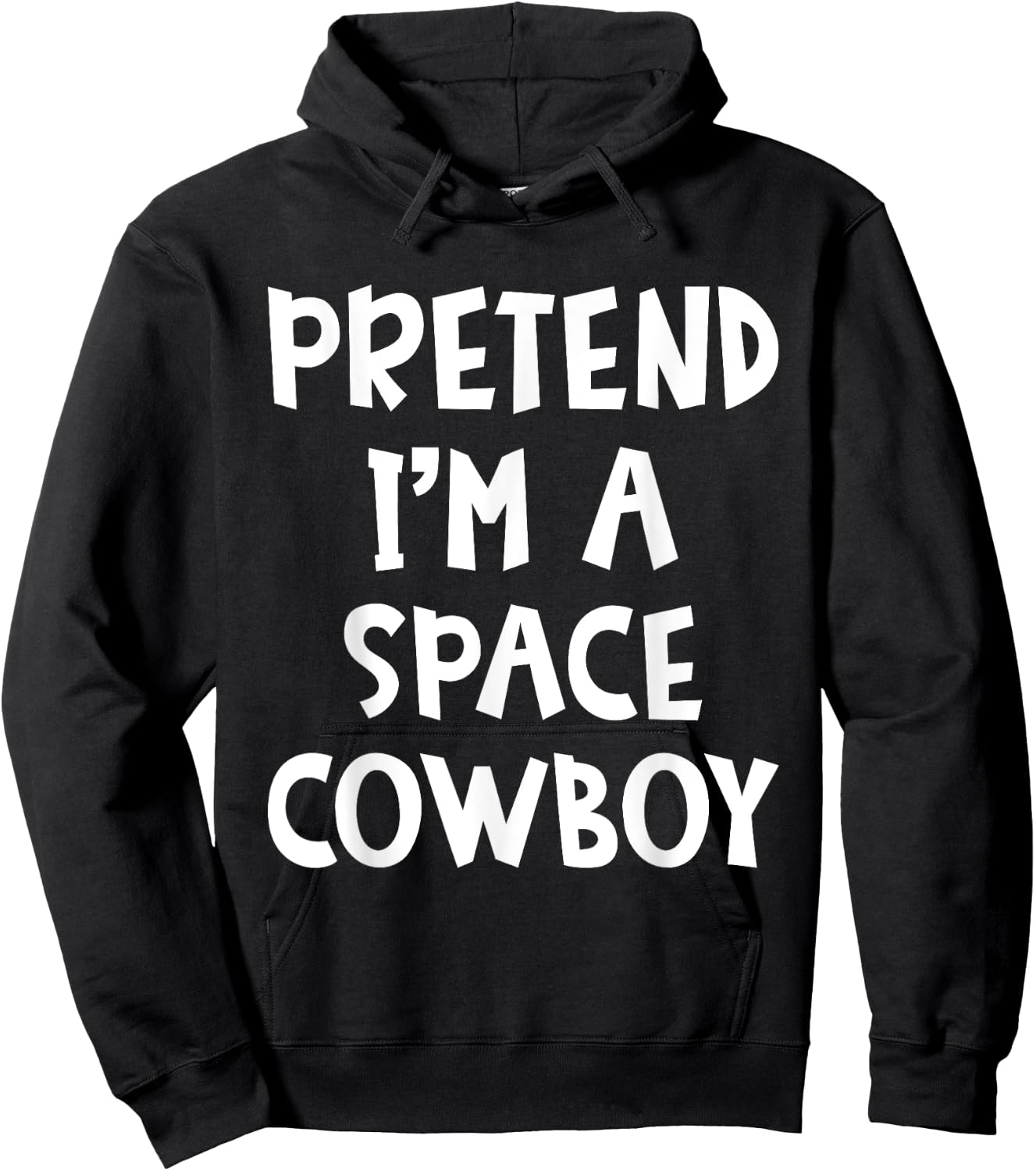 Pretend I'm A Space Cowboy Matching Costume Lazy Halloween Hoodie - Hoodie | Black
