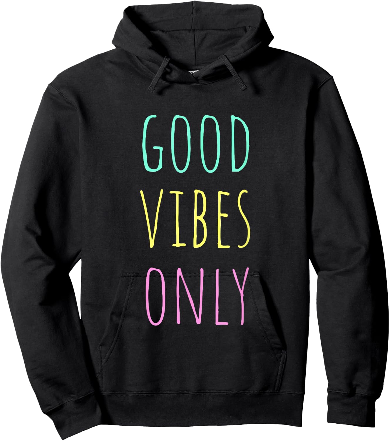 Good Vibes Only Be Positive Inspirational Quote Hoodie - Hoodie | Black