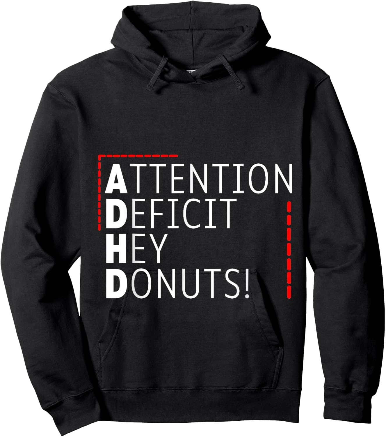 Attention Deficit Hey Donuts ADHD Focus Puns Hoodie - Hoodie | Black