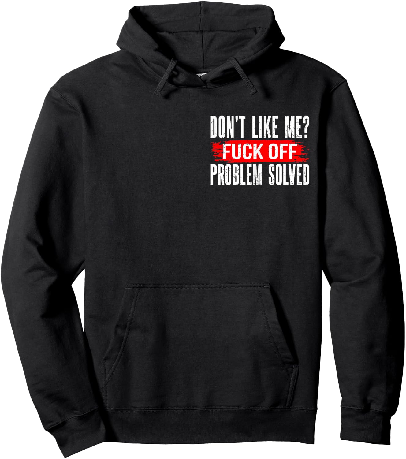 Don't Like Me? F Off Problems Solved Minimalist Hoodie - Hoodie | Black