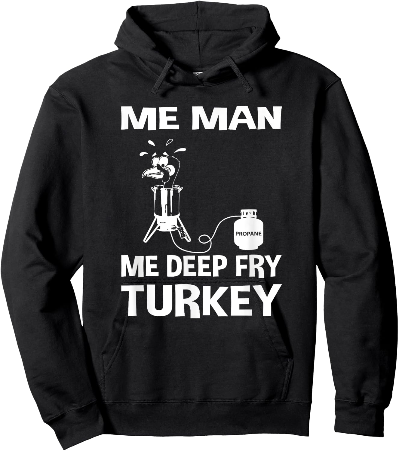 Me Man Me Deep Fry Turkey Thanksgiving Dad Gift Hoodie - Hoodie | Black