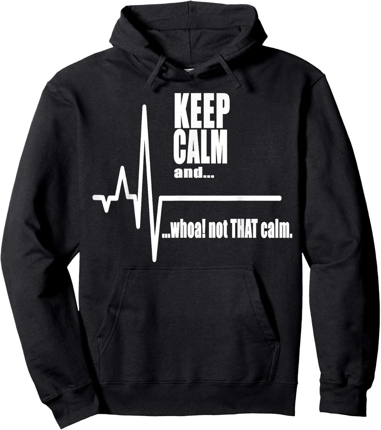 Keep Calm and whoa not that calm Stay Calm Carry on Hoodie - Hoodie | Black