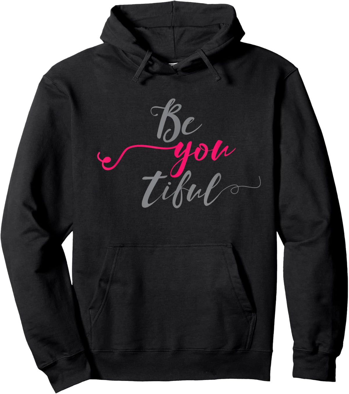 Be You Tiful Beautiful Motivational T Shirt Hoodie - Hoodie | Black