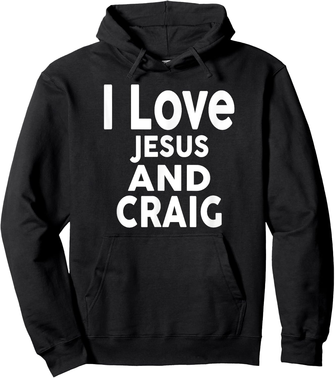 I Love Jesus and CRAIG Name CRAIG Hoodie - Hoodie | Black