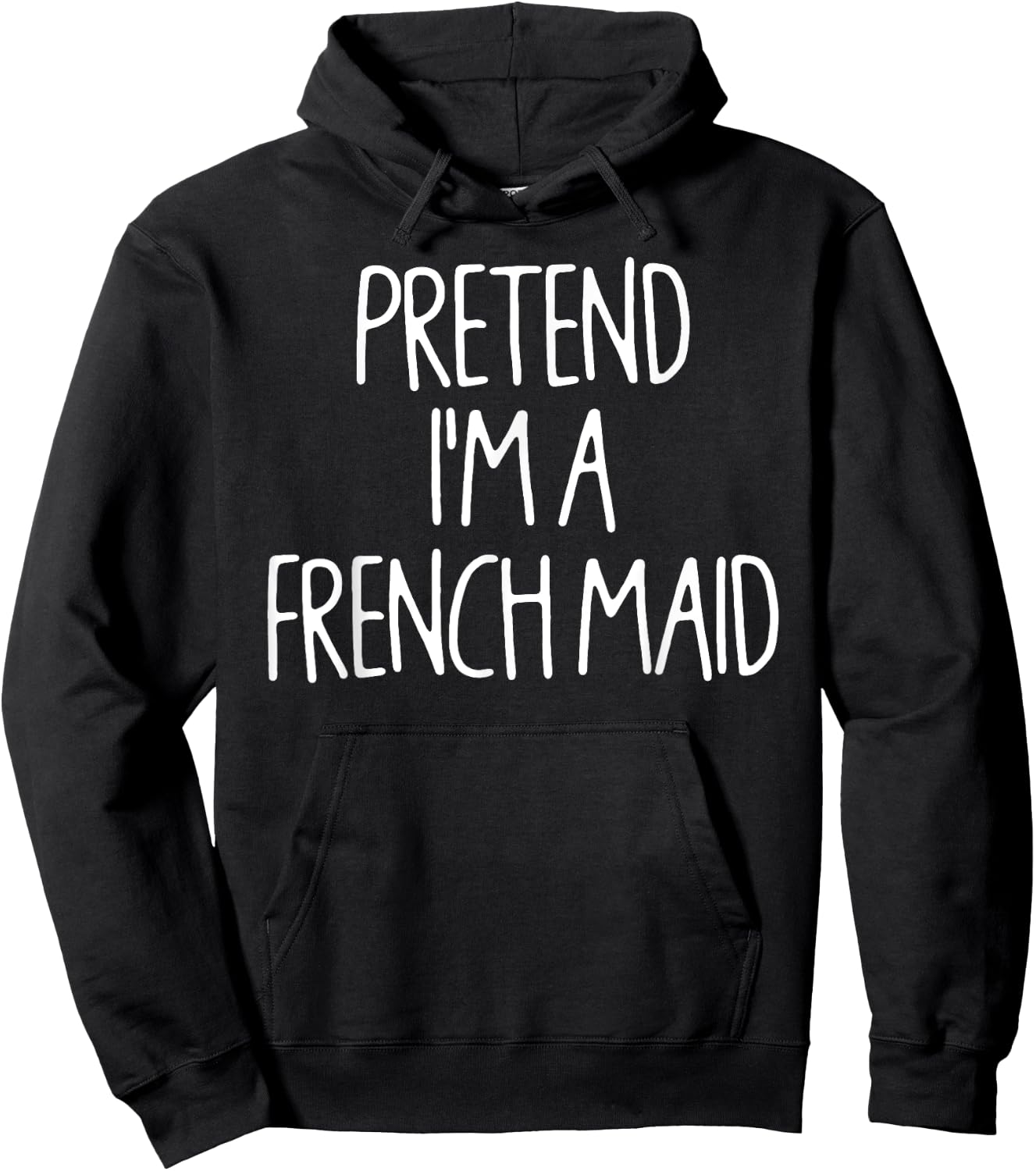 Pretend I'm A French Maid Matching Lazy Halloween Costume Hoodie - Hoodie | Black