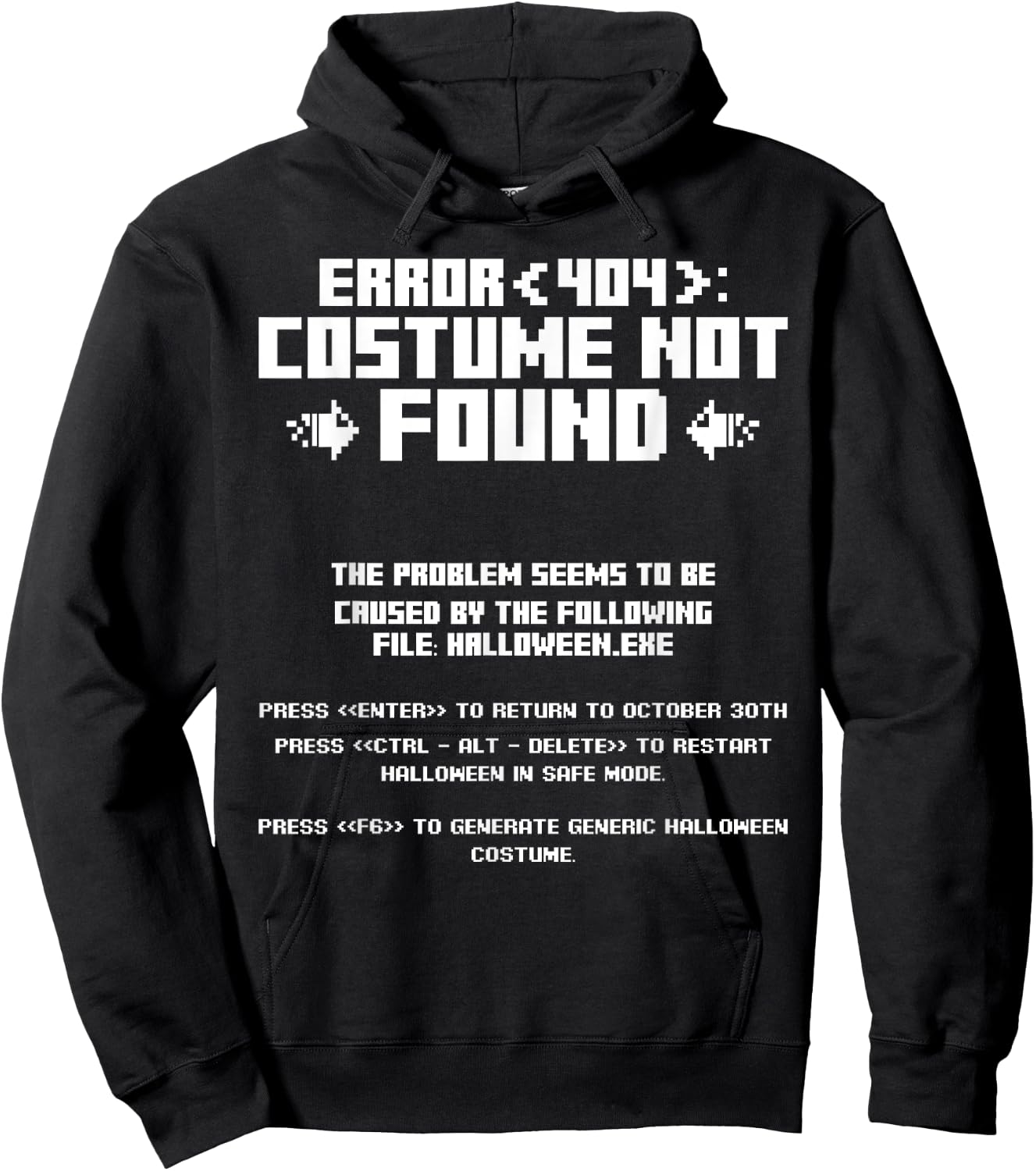 Error 404 Costume Not Found Computer Geek Nerd Coder Tech Hoodie - Hoodie | Black